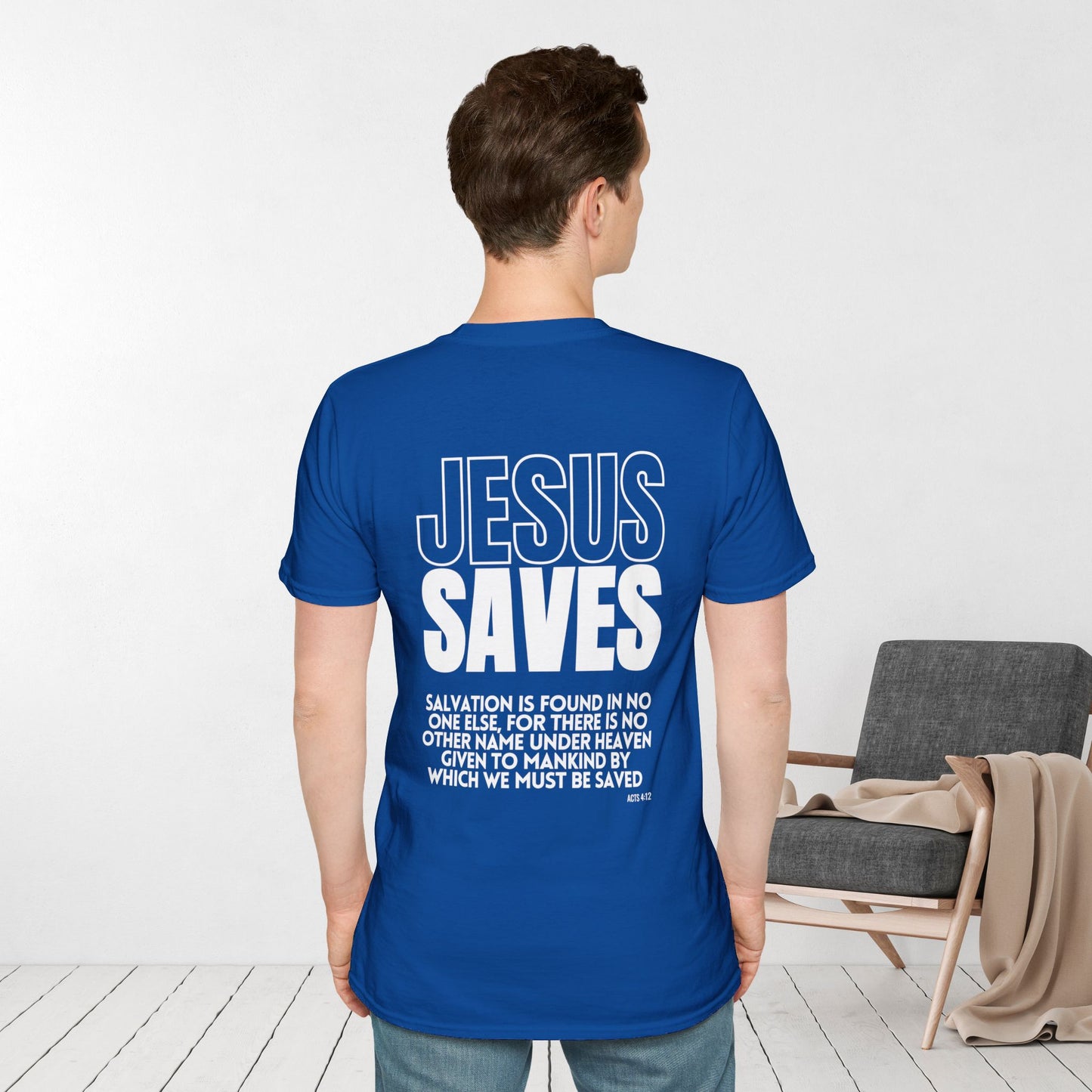 Unisex Jesus Saves Softstyle T-shirt - Acts 4:12 Bible Verse Christian T-shirt