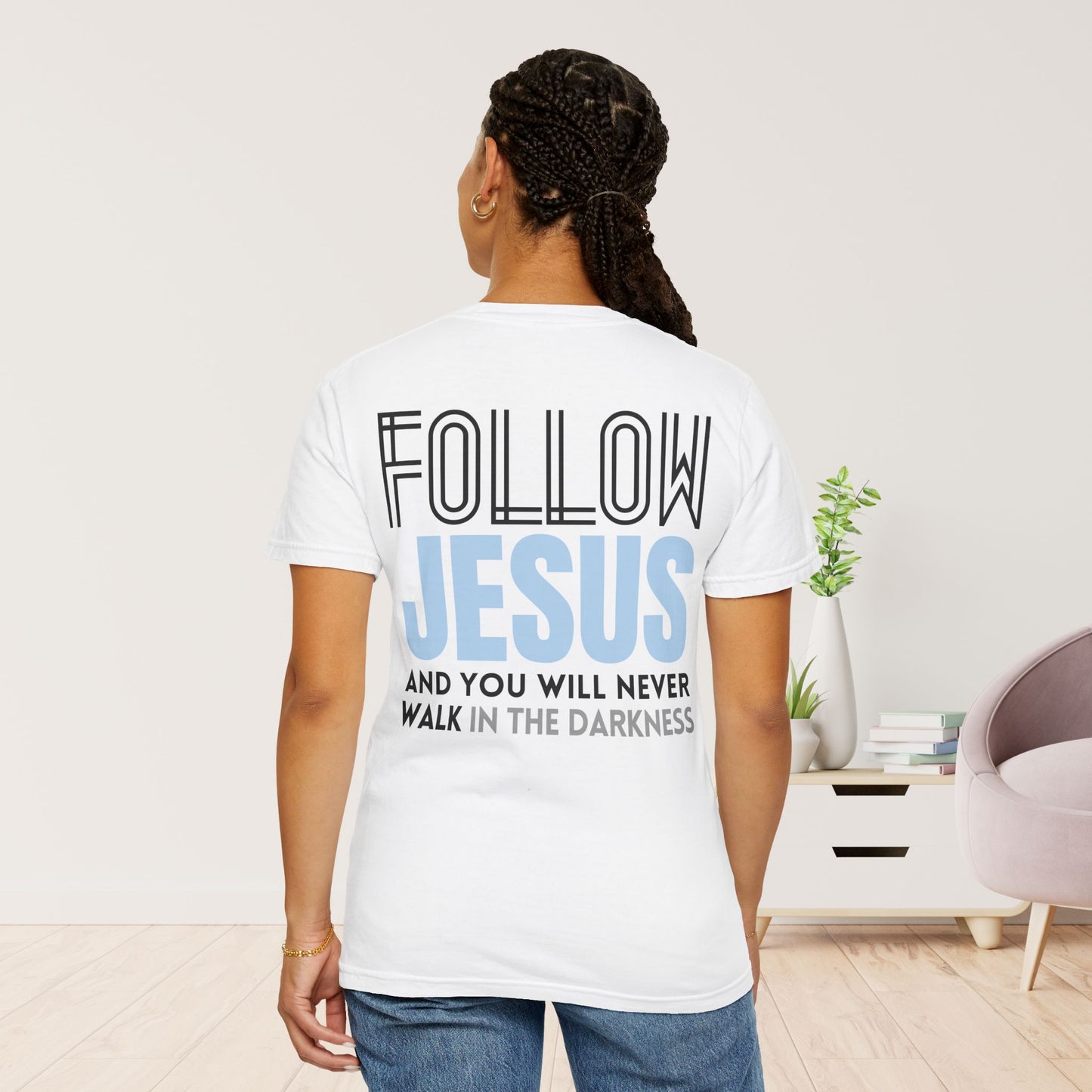 Follow Jesus Comfort Colors Shirt - John 8:12 Tee