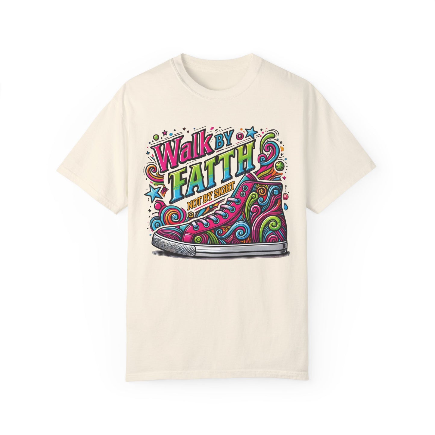 Walk By Faith Not By Sight Comfort Colors Shirt