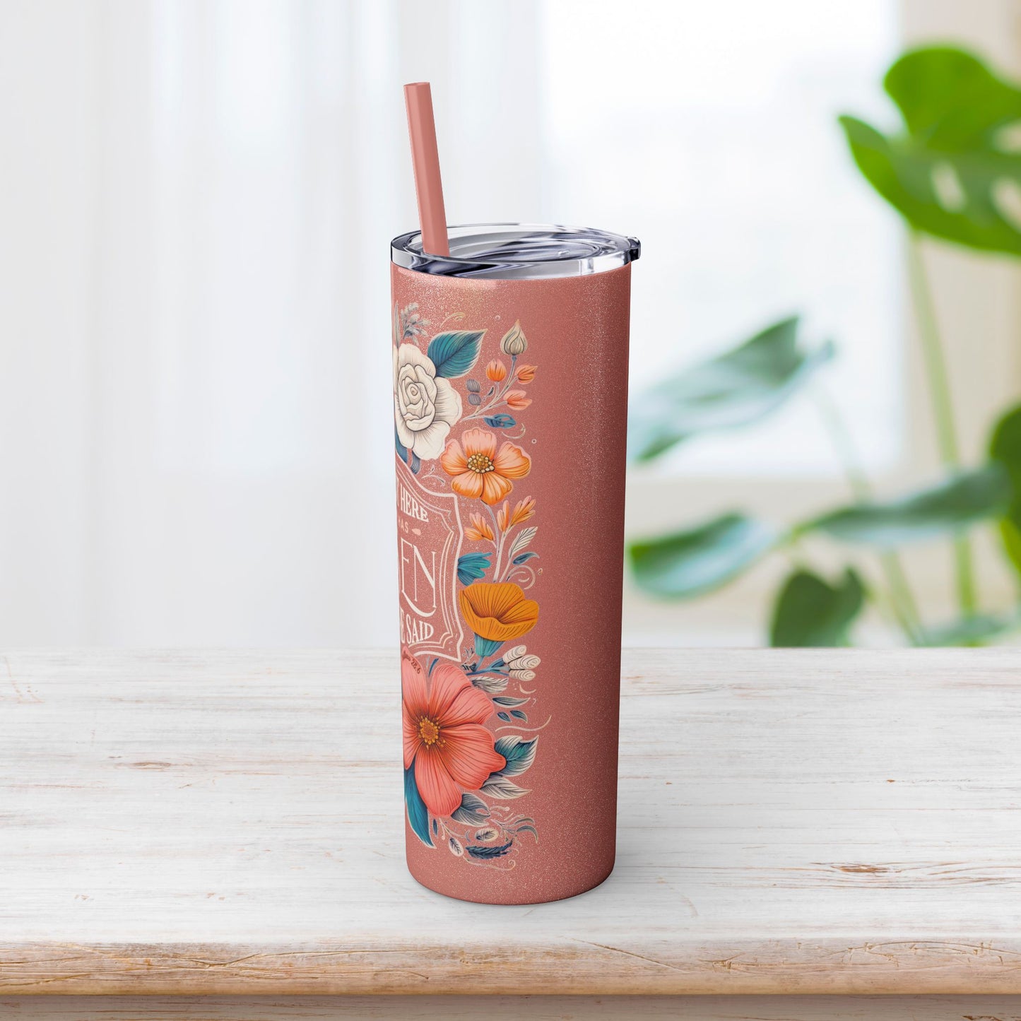 He Is Not Here He Has Risen Skinny Tumbler with Straw - 20oz