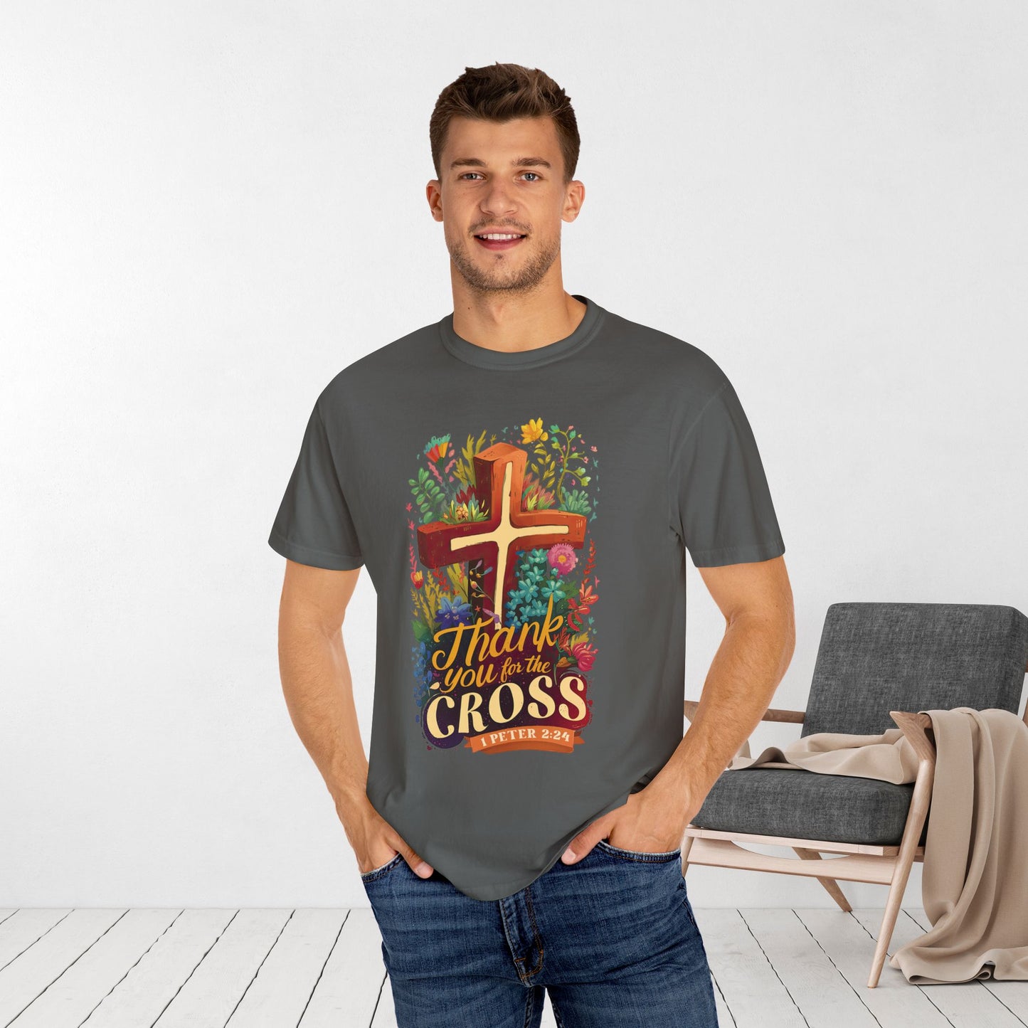 Thank You For The Cross 1 Peter 2:24 Bible Verse Comfort Colors Shirt