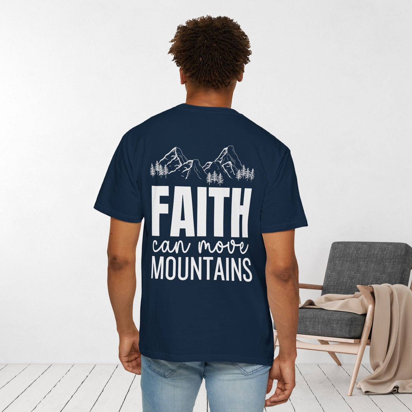 Comfort Colors Faith Can Move Mountains Unisex Shirt