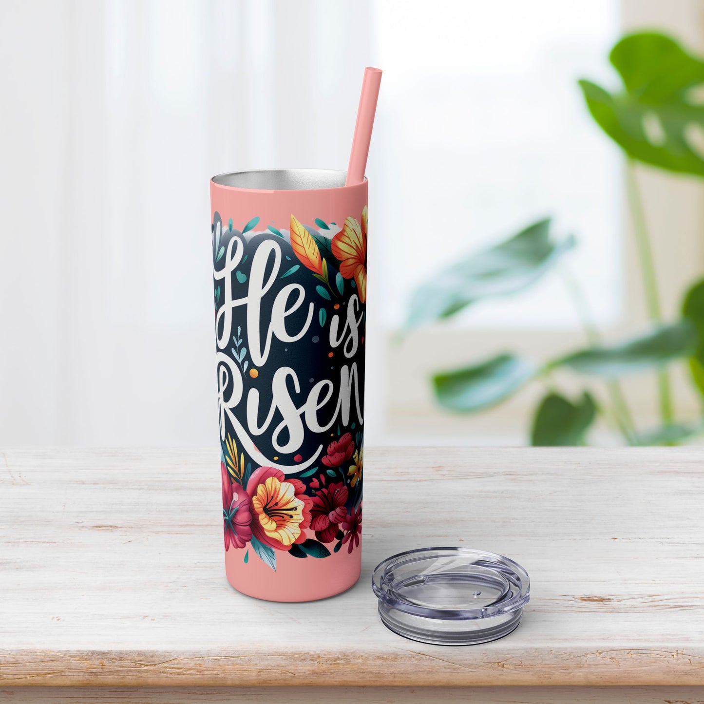 He is Risen Skinny Tumbler with Straw - 20oz