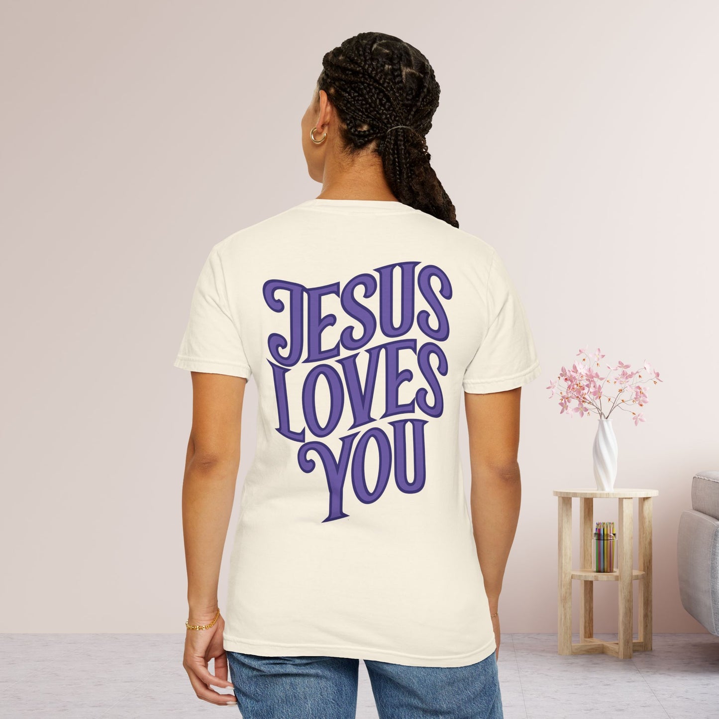 Unisex Jesus Loves You Comfort Colors Shirt