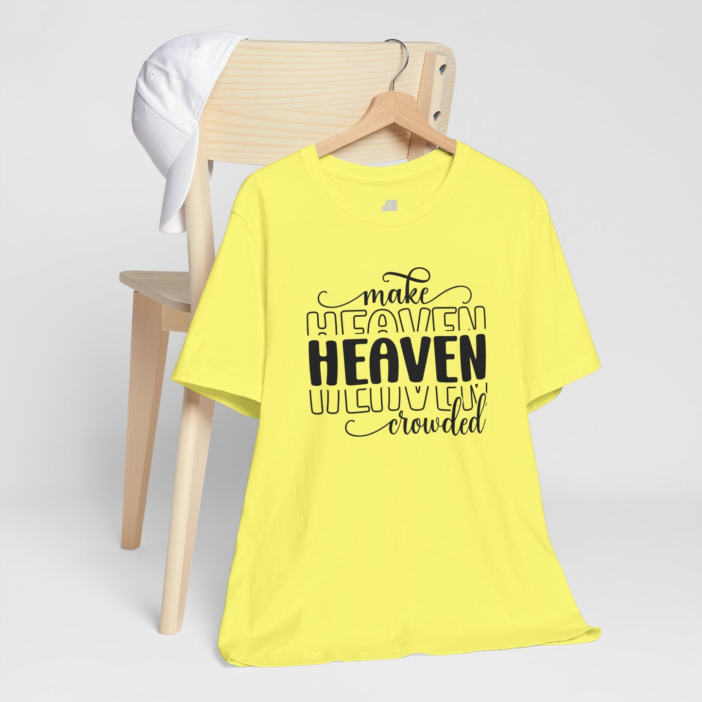 Make Heaven Crowded Christian Soft Cotton Tee