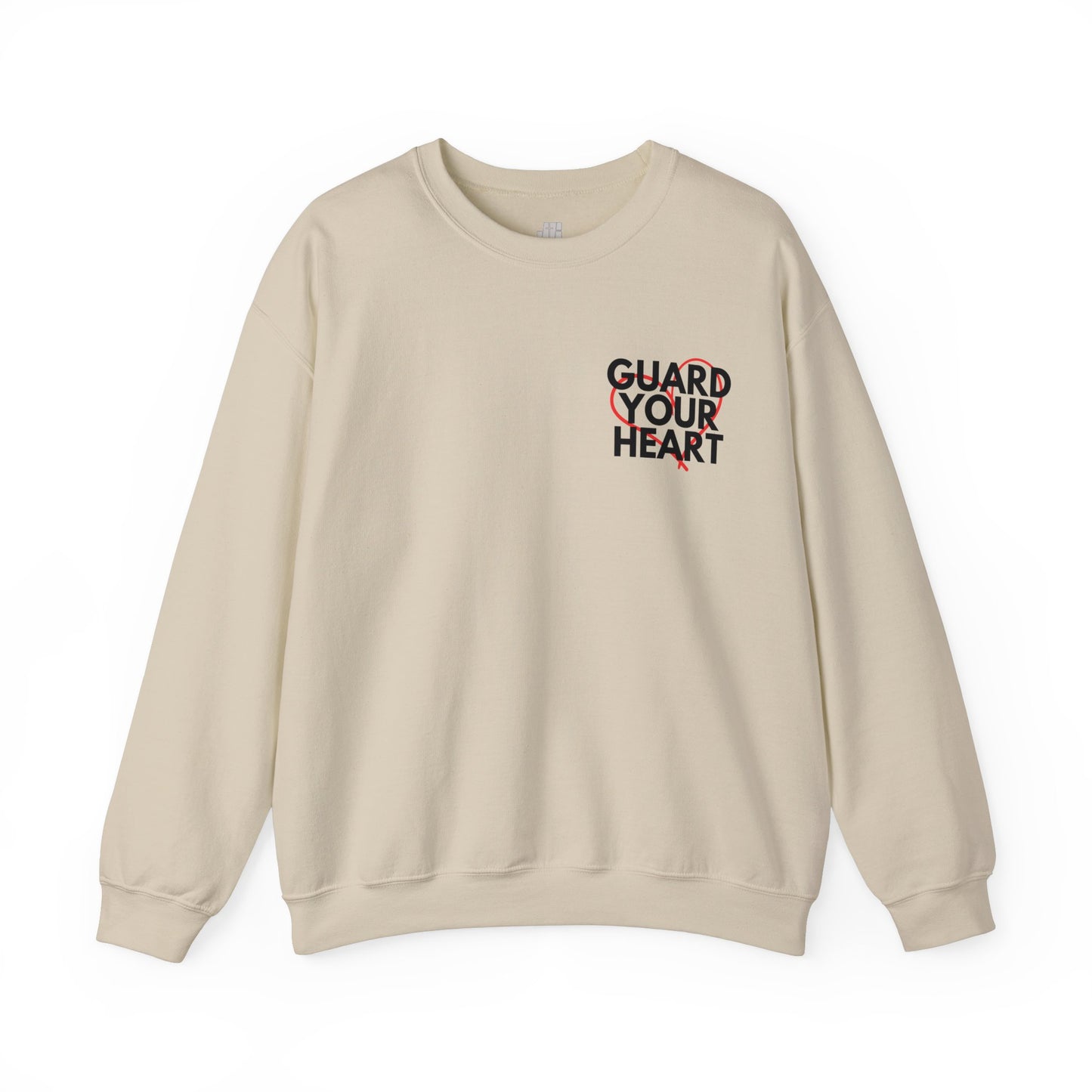 Guard Your Heart Proverbs 4:23 Sweatshirt