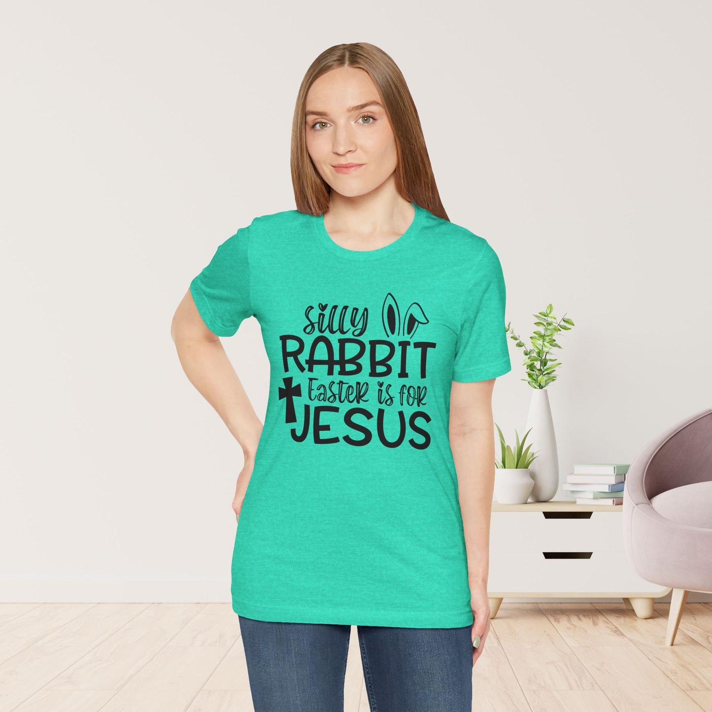 Silly Rabbit Easter is for Jesus Christian Soft Cotton Tee - Easter Shirt