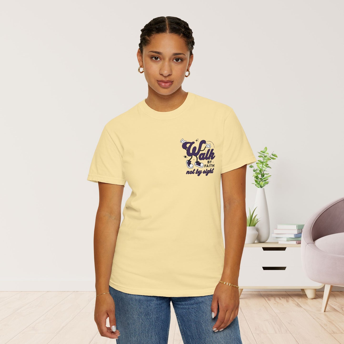 Walk By Faith Not By Sight Comfort Colors Tee