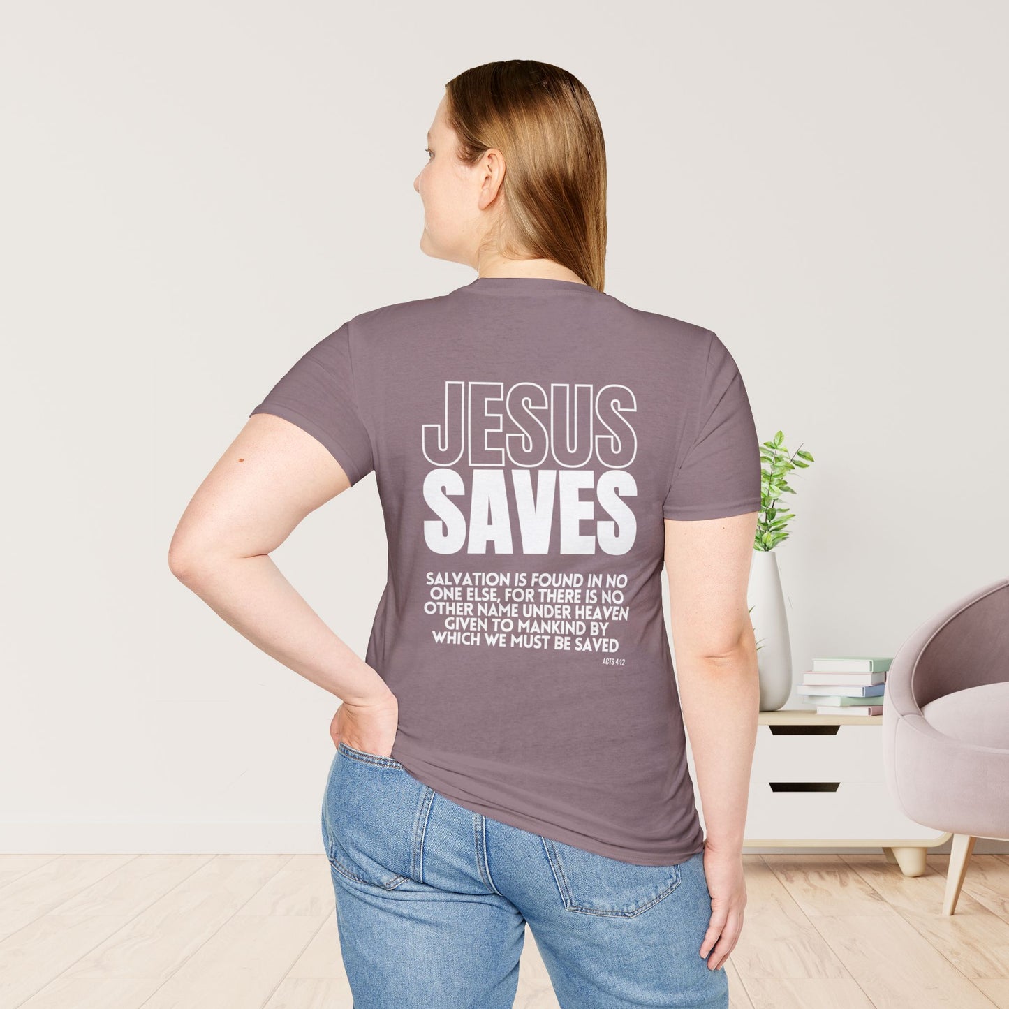 Unisex Jesus Saves Softstyle T-shirt - Acts 4:12 Bible Verse Christian T-shirt