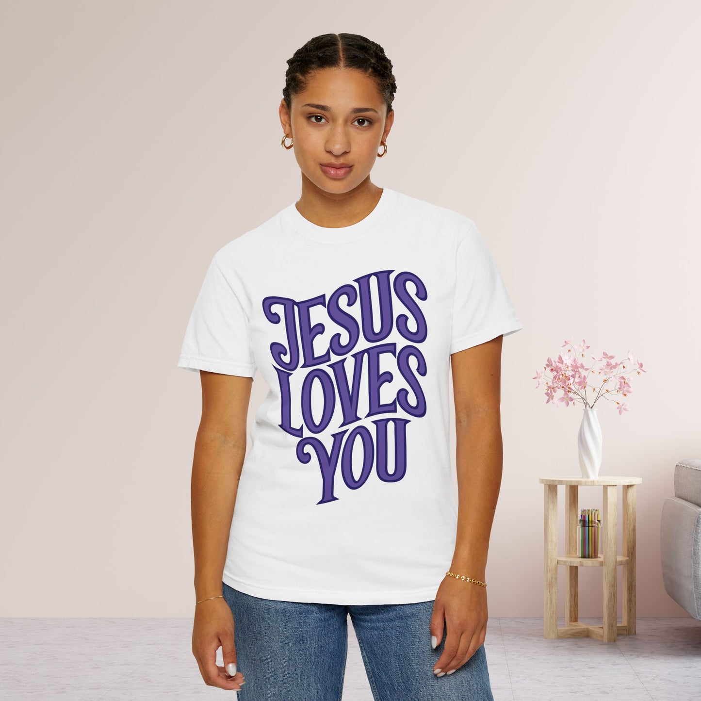 Jesus Loves You Comfort Colors Shirt