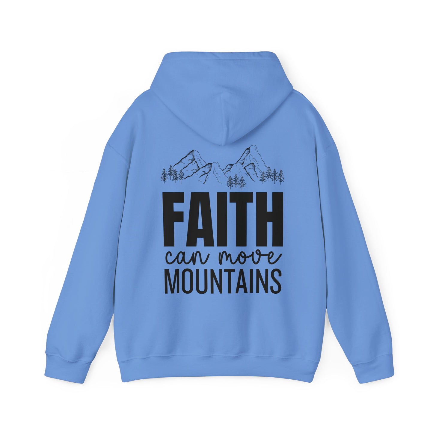 Faith Can Move Mountains Unisex Hoodie