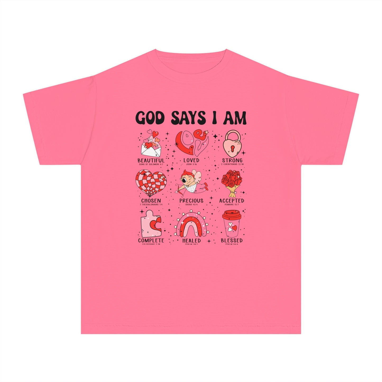 God Says I Am... Comfort Colors Youth Shirt - Christian Valentine's Day Shirt