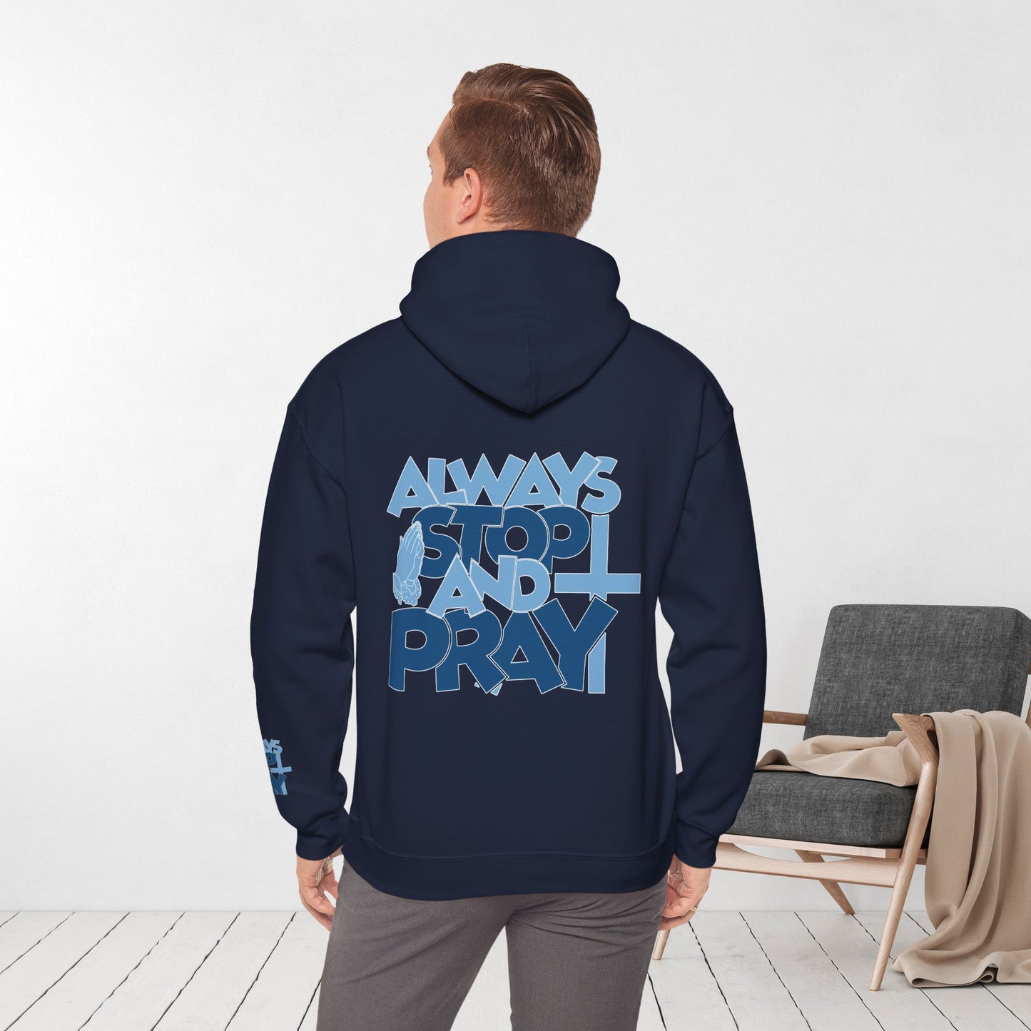 Always Stop And Pray Hoodie