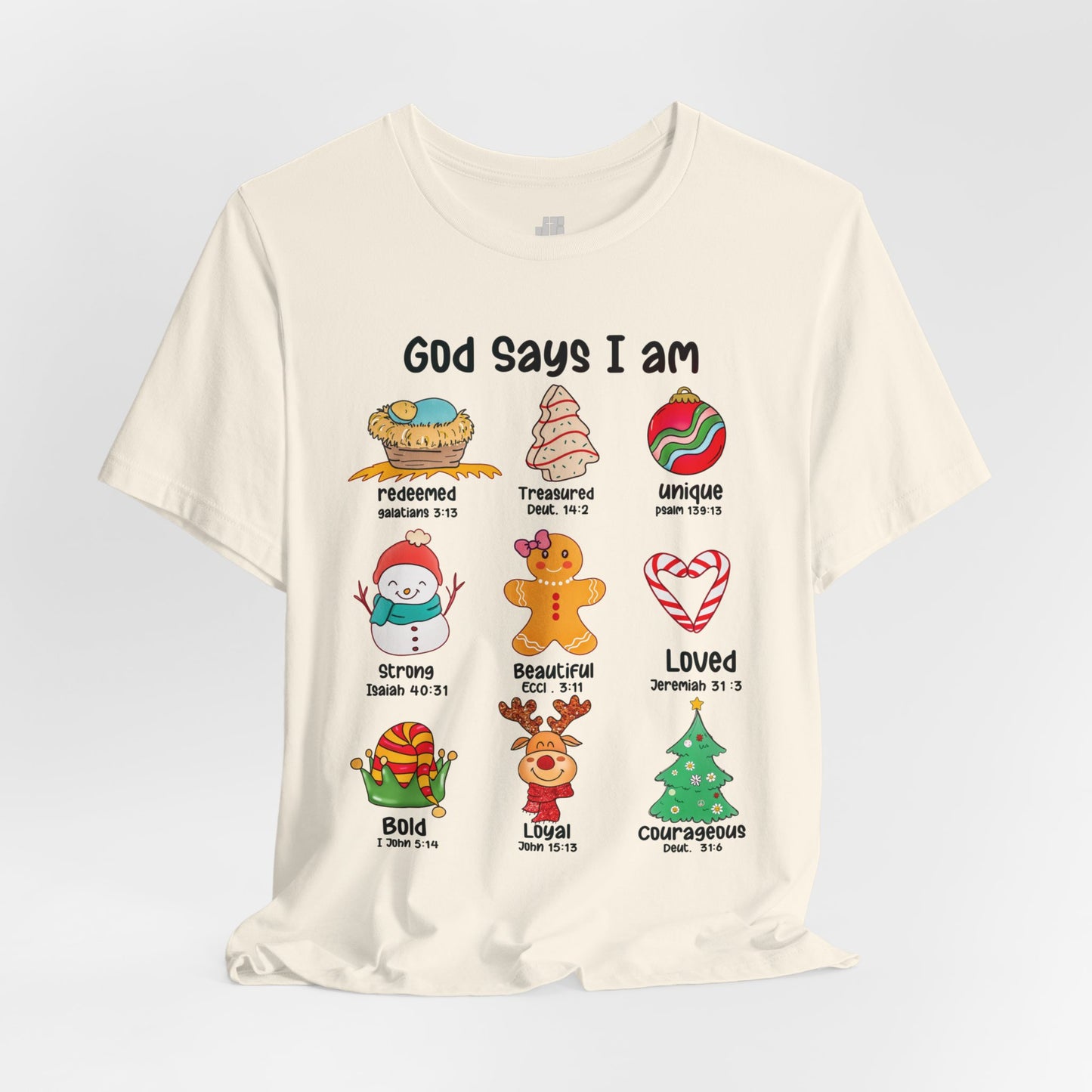 God Says I Am... Soft Cotton Tee - Christian Christmas Shirt