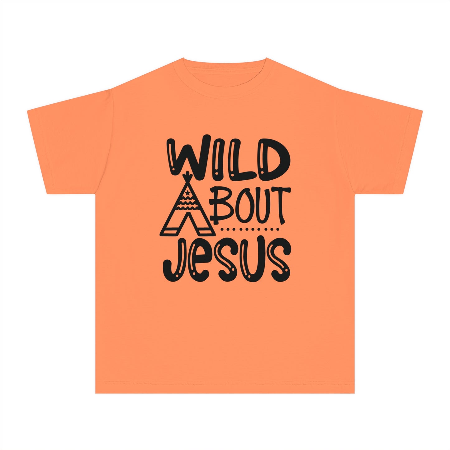 Wild About Jesus Comfort Colors Youth Christian T-shirt