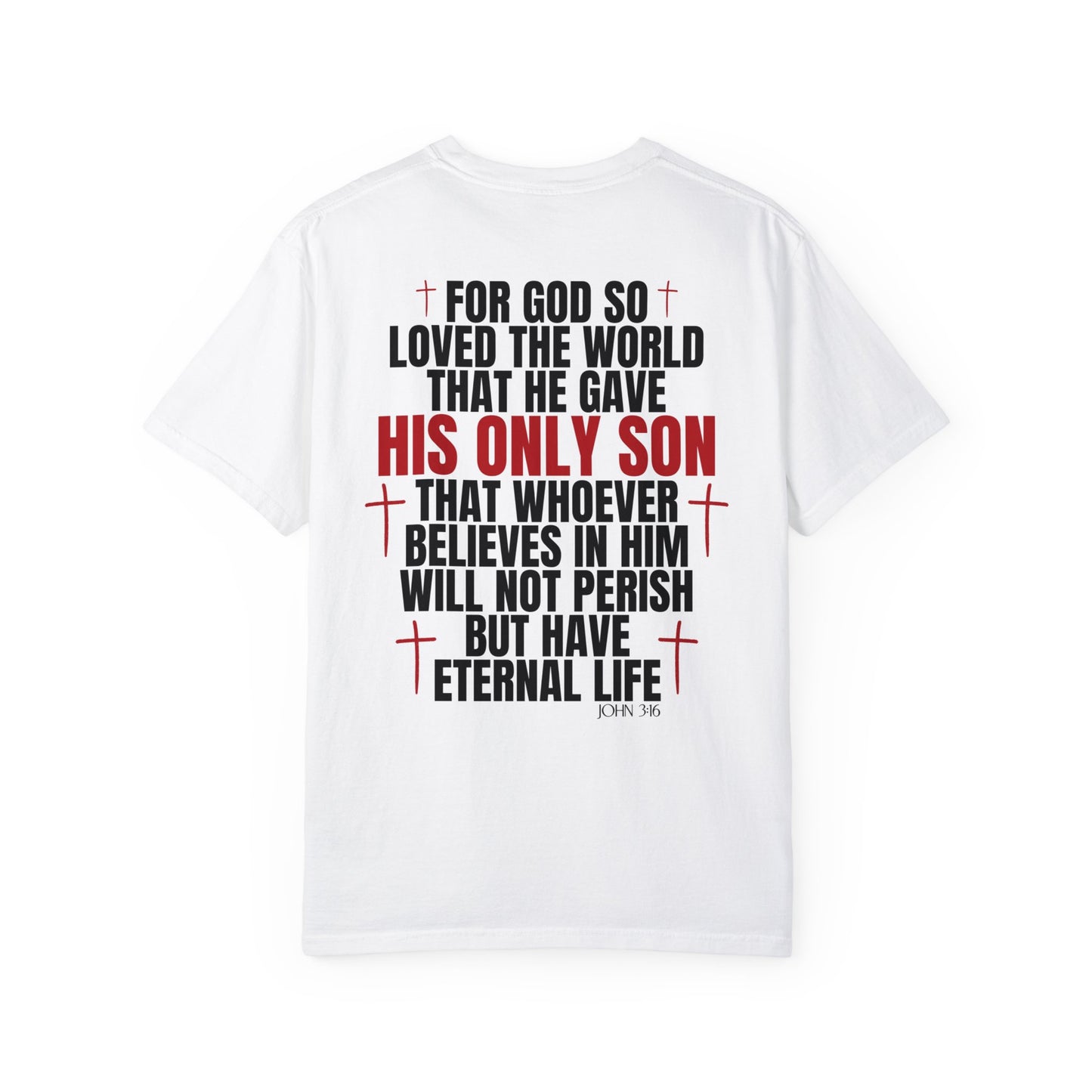 John 3:16 Comfort Colors Shirt