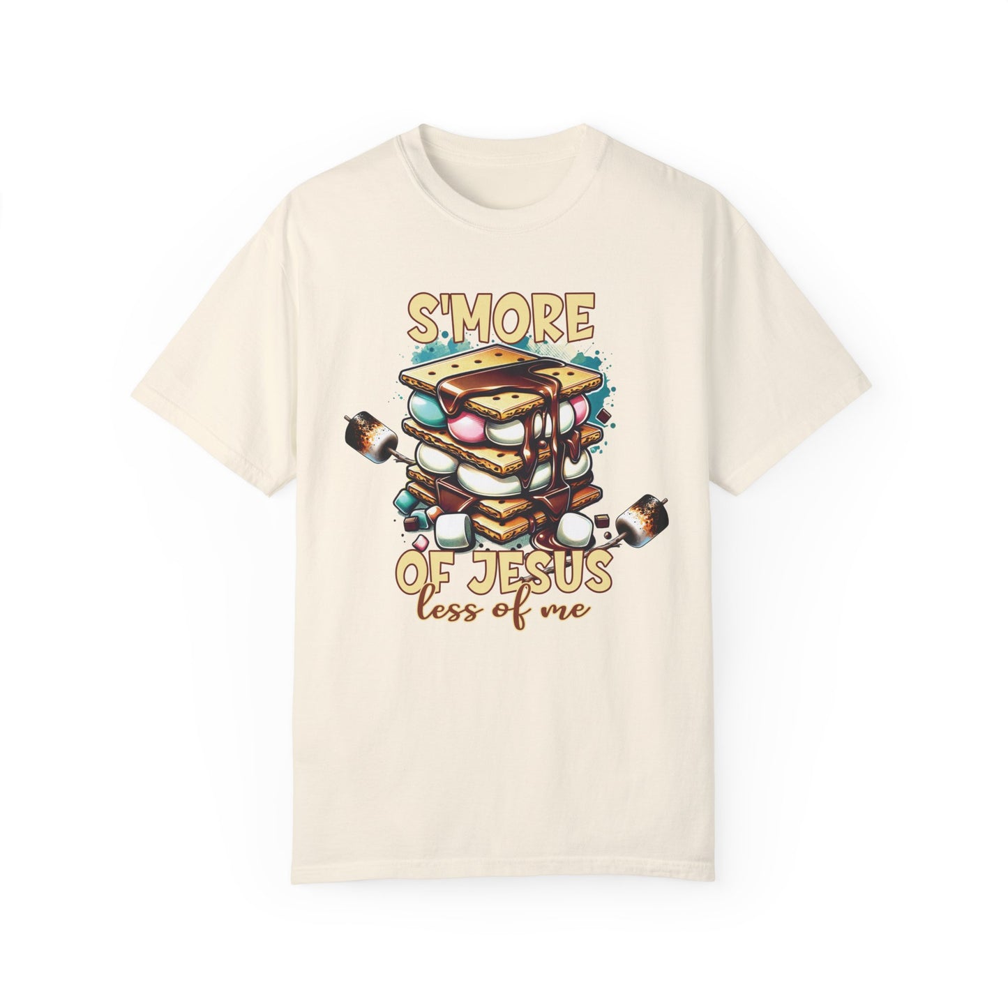 S'More of Jesus Less of Me Comfort Colors Shirt