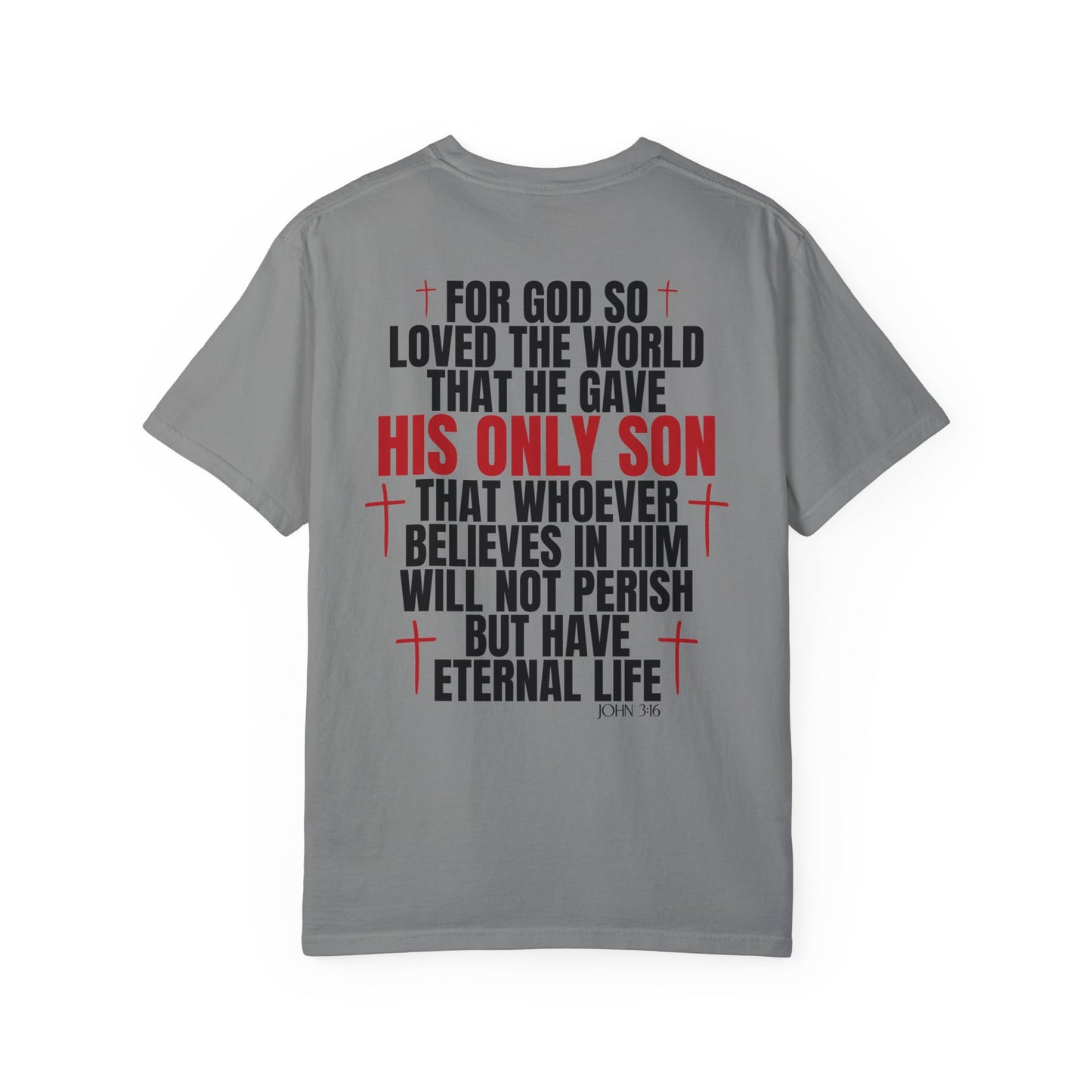 John 3:16 Comfort Colors Shirt