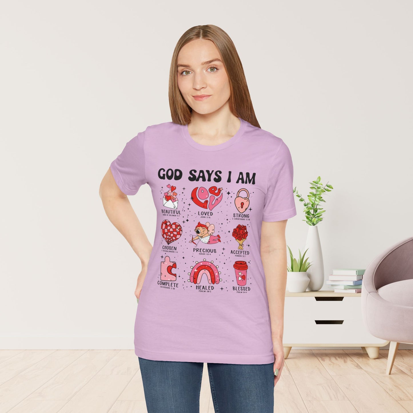 God Says I Am... Soft Cotton Tee - Christian Valentine's Day Shirt