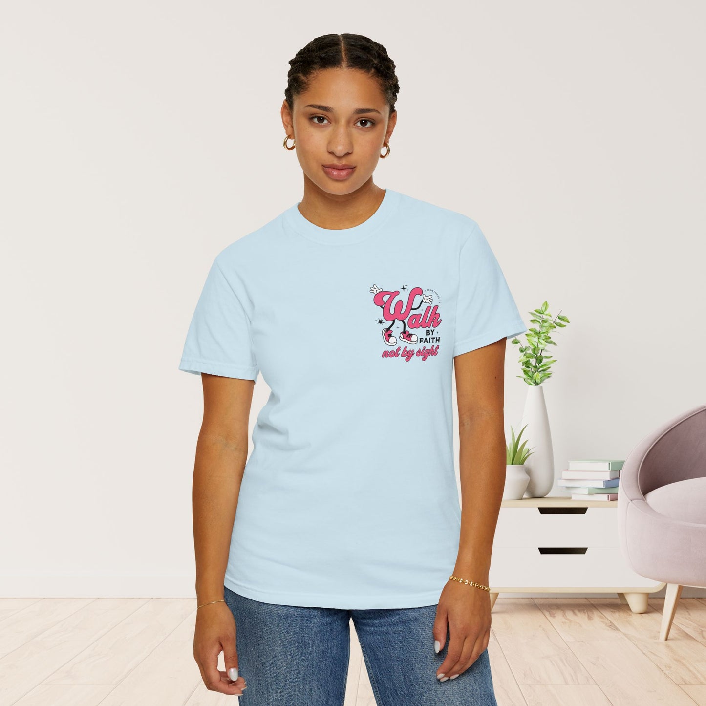 Walk By Faith Not By Sight Comfort Colors Tee