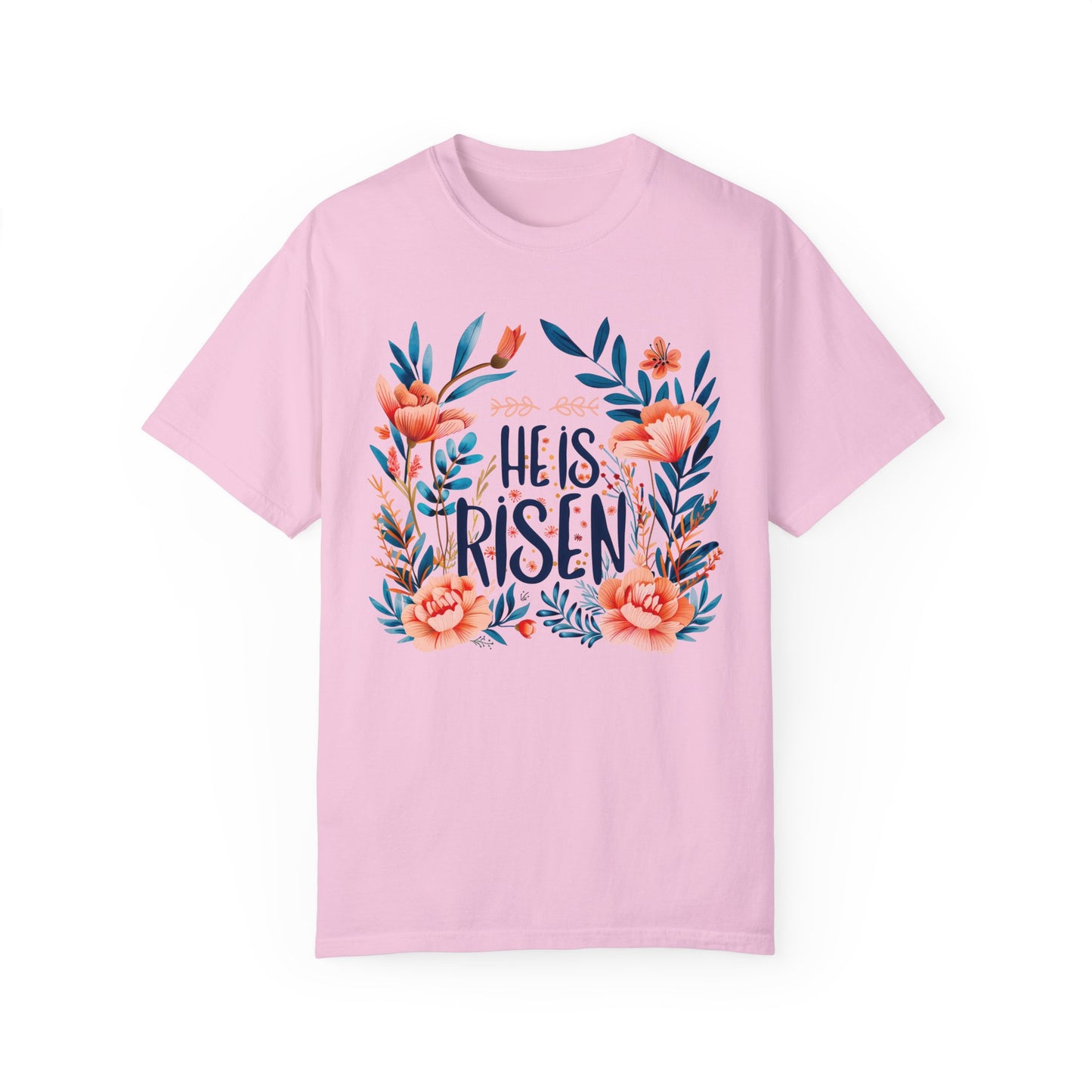 He is Risen Women's Comfort Colors T-shirt