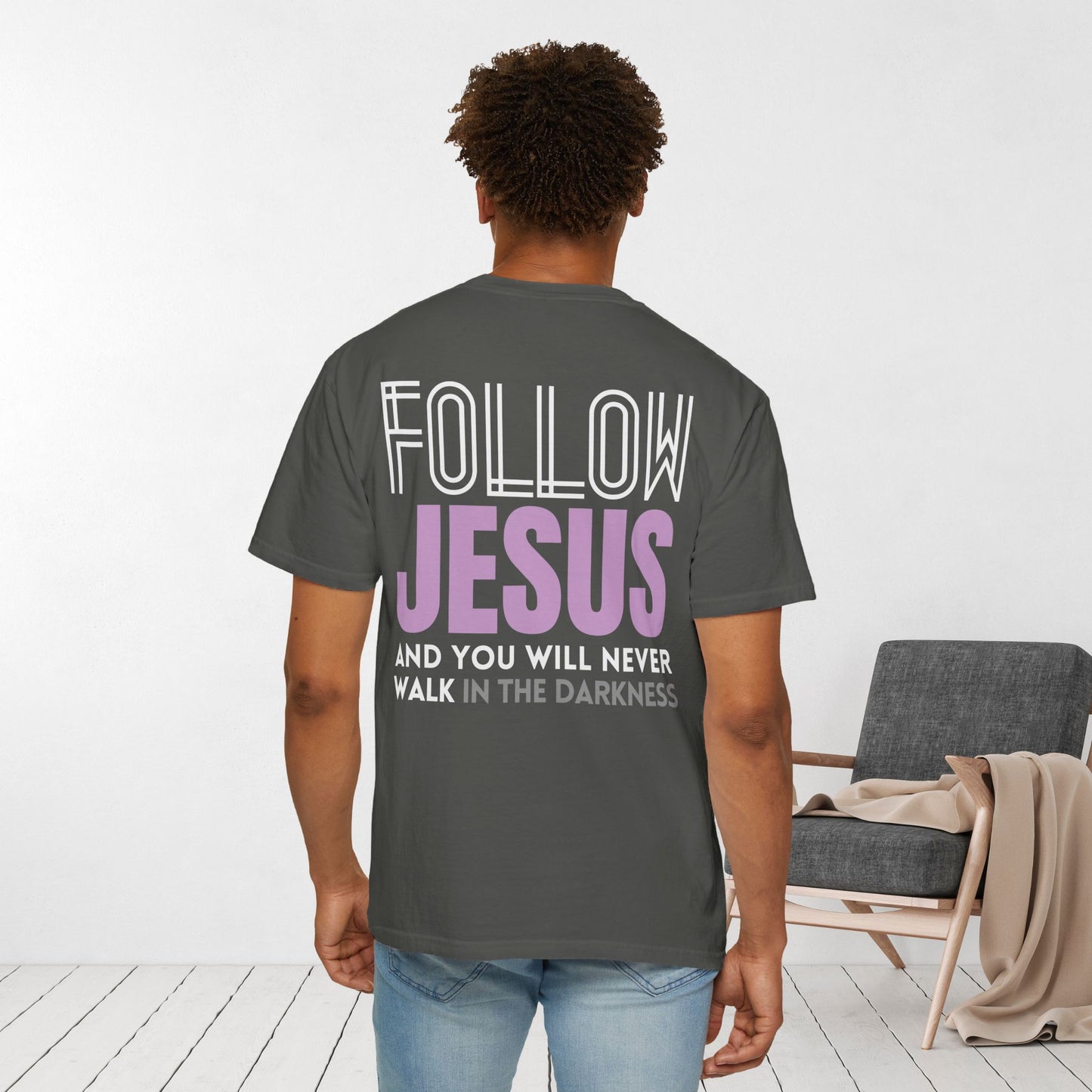 Follow Jesus Comfort Colors Shirt - John 8:12 Tee