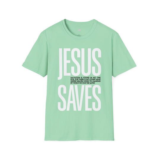 Trendy Jesus Saves Softstyle T-shirt - Acts 4:12 Bible Verse Christian T-shirt