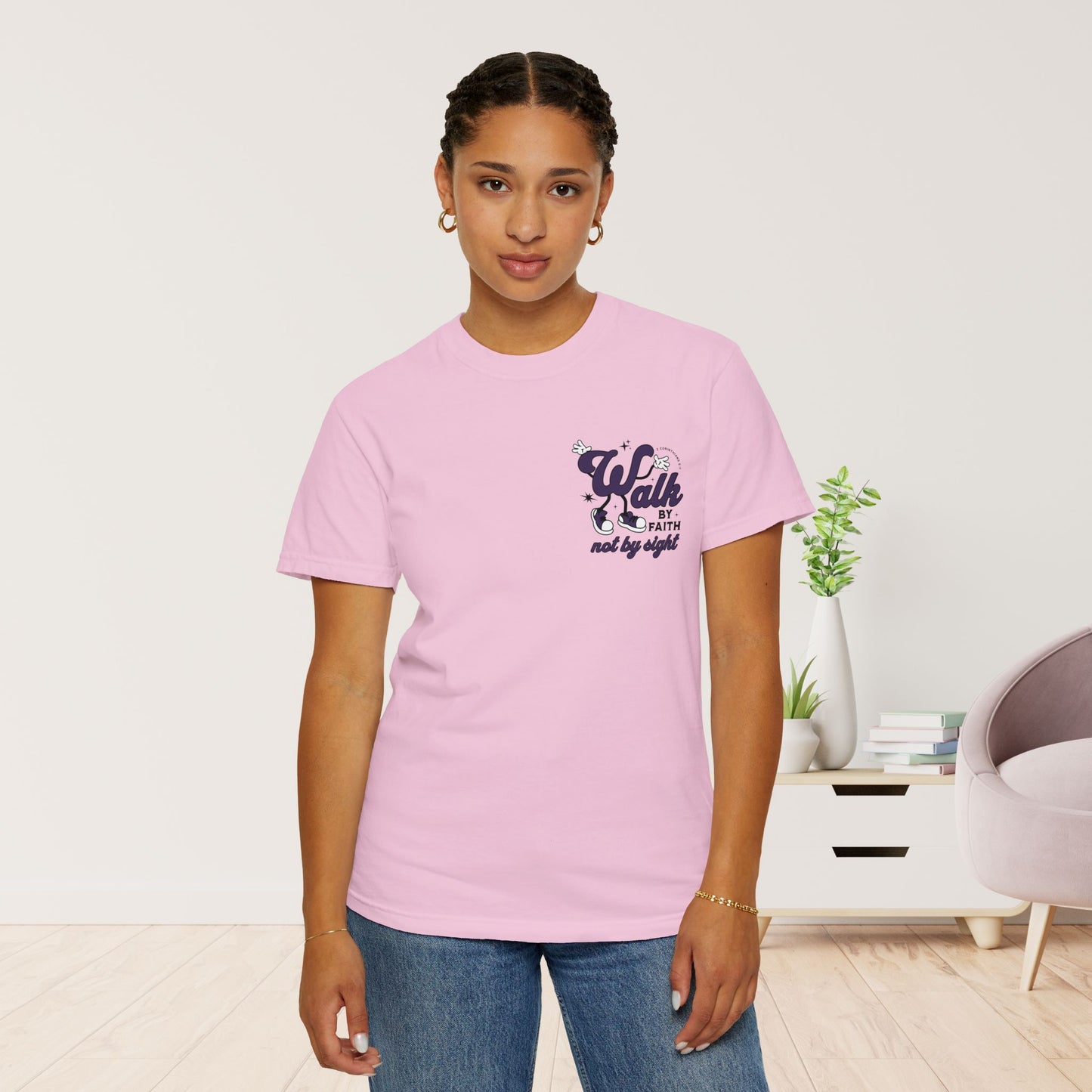 Walk By Faith Not By Sight Comfort Colors Tee