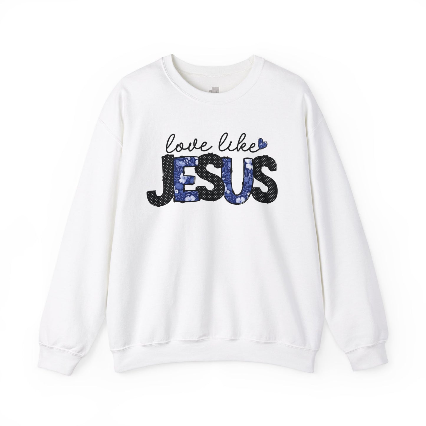 Love Like Jesus Sweatshirt - Christian Crewneck Pullover