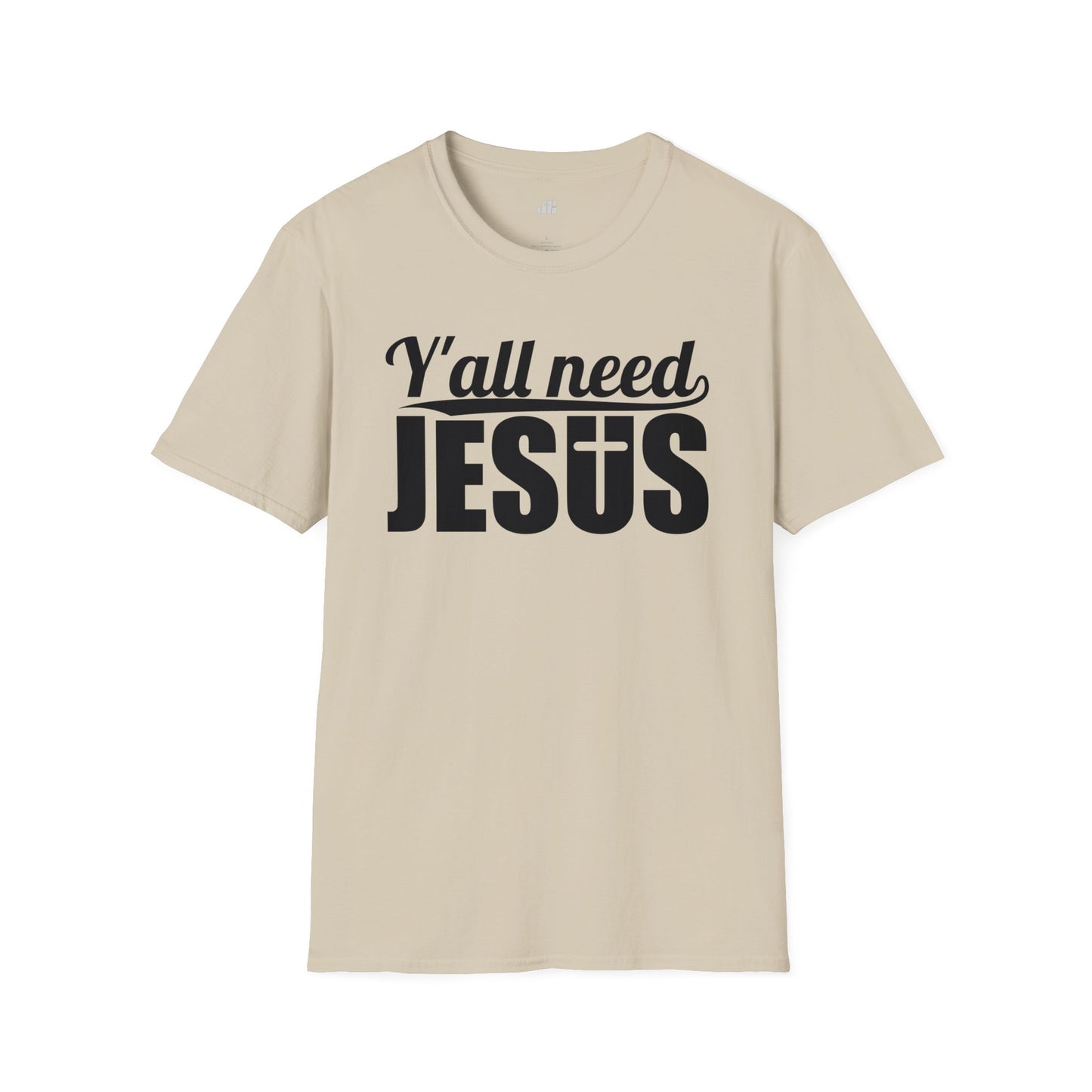 Y'all Need Jesus Softstyle T-shirt - Christian Shirt