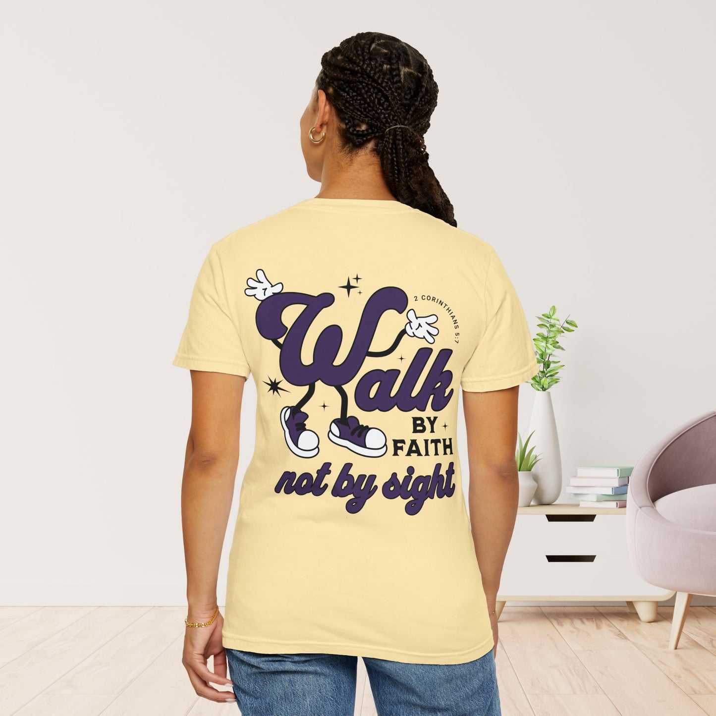 Walk By Faith Not By Sight Comfort Colors Tee