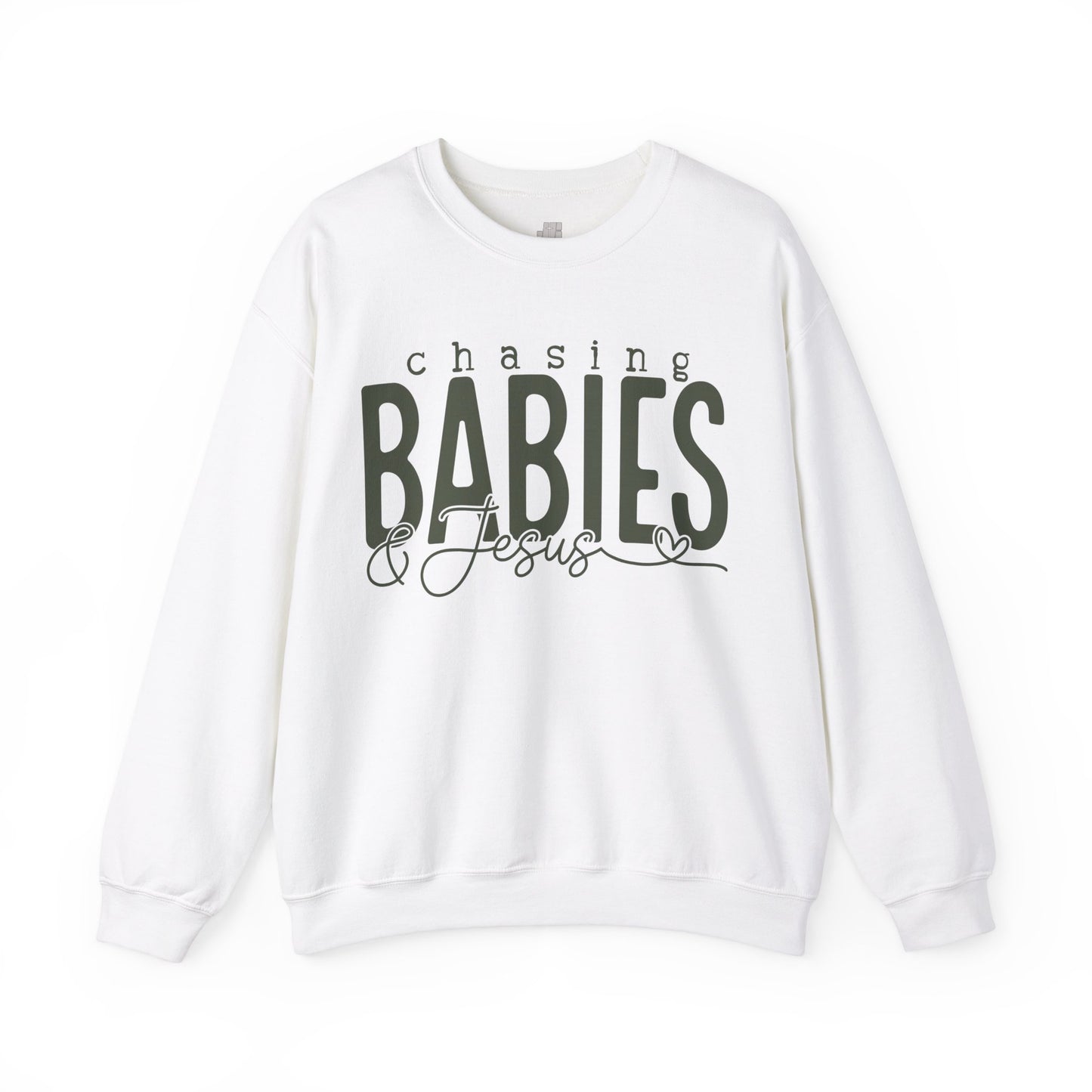 Chasing Babies & Jesus Sweatshirt - Christian Mom Sweatshirt