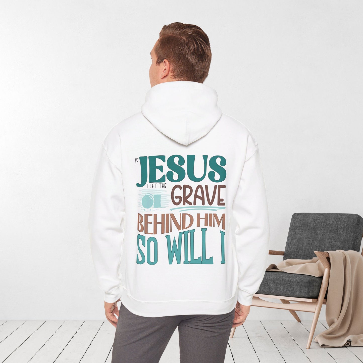 If Jesus Left The Grave Behind Him So Will I Hoodie