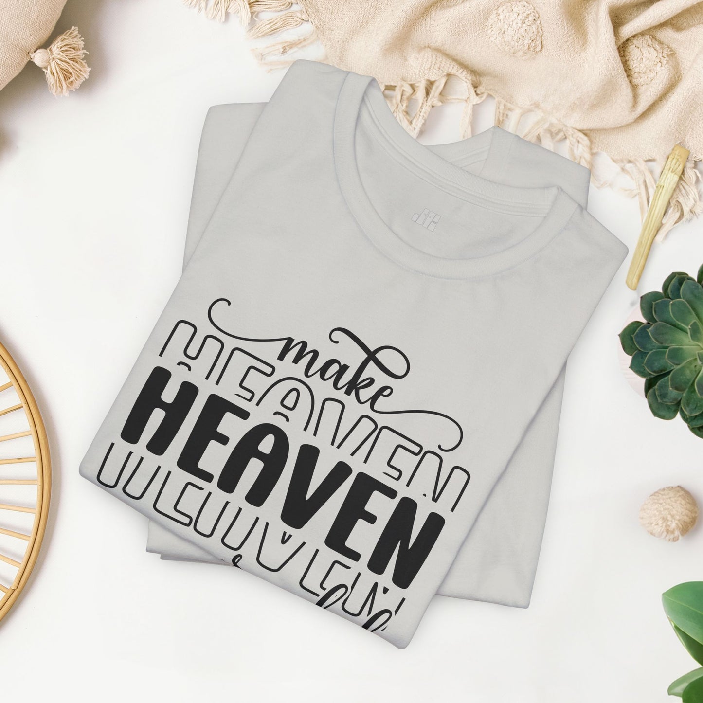 Make Heaven Crowded Christian Soft Cotton Tee