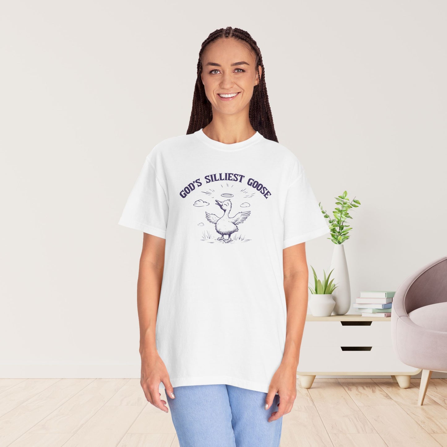 God's Silliest Goose Comfort Colors Shirt