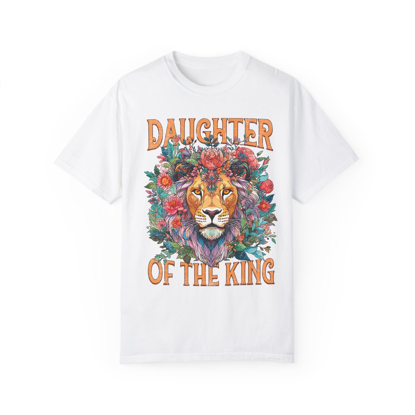 Daughter Of The King Comfort Colors Shirt