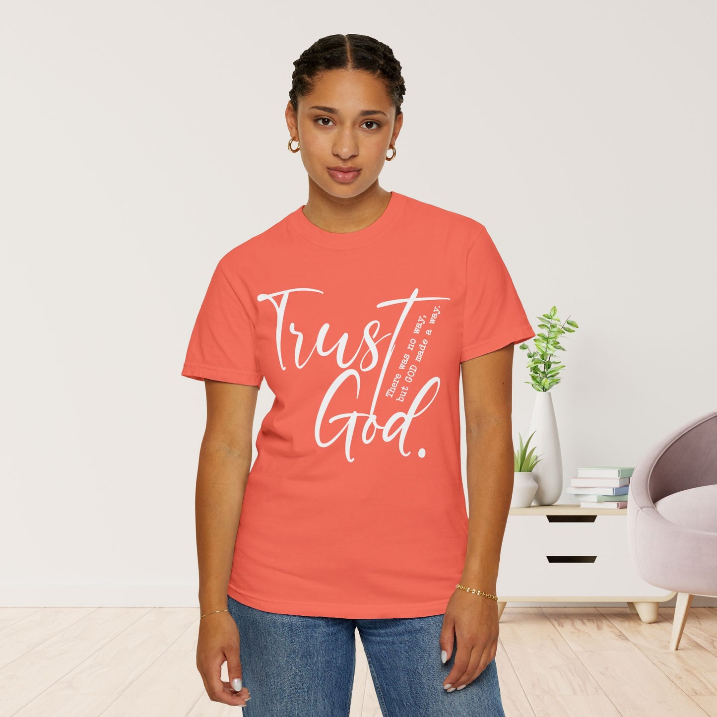 Trust God Comfort Colors Shirt