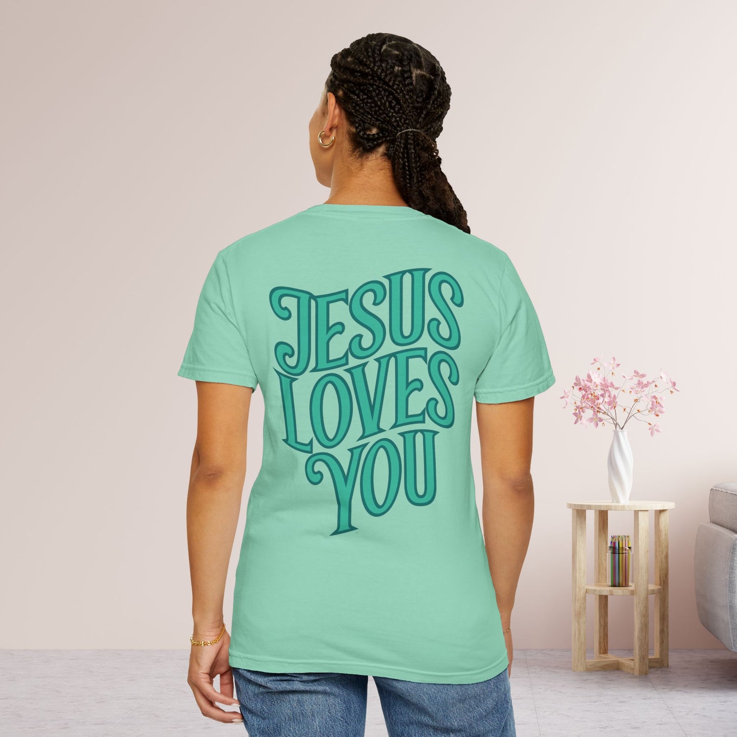 Unisex Jesus Loves You Comfort Colors Shirt