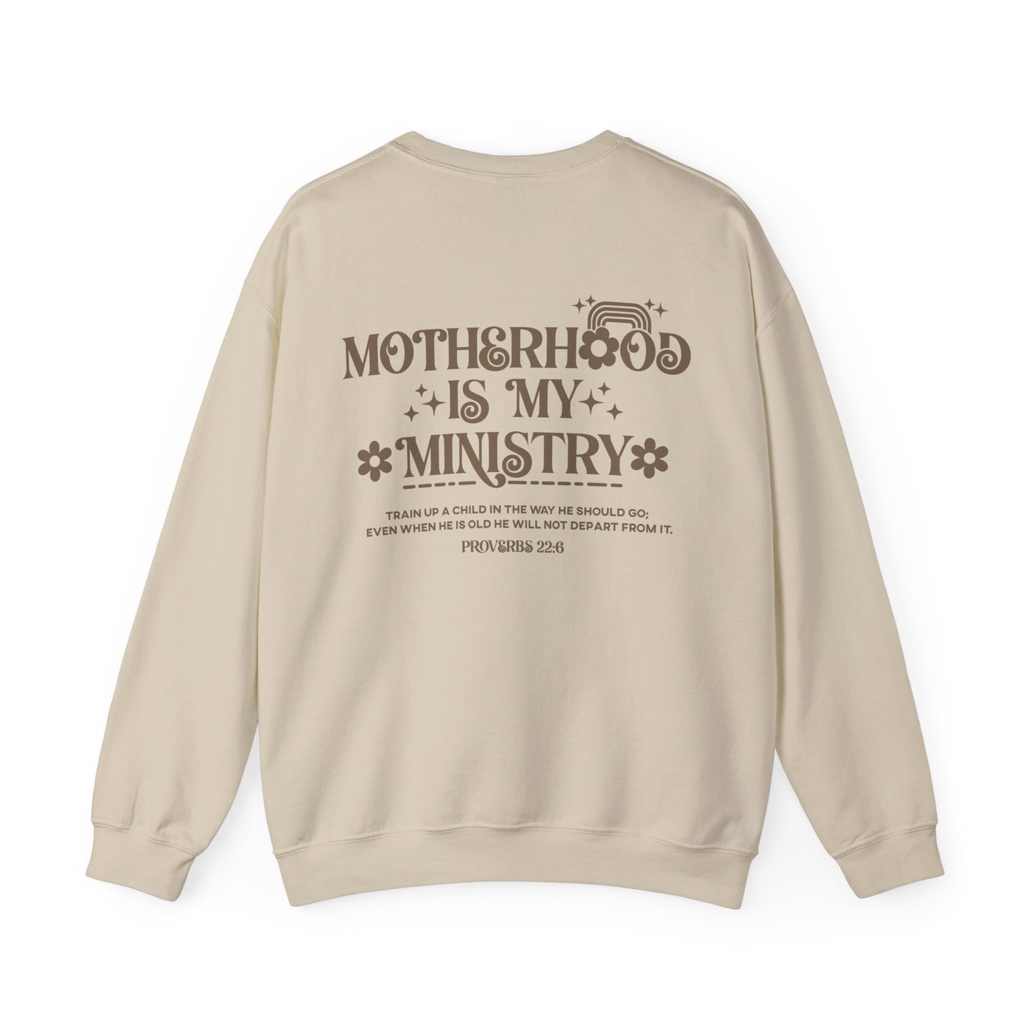 Motherhood is My Ministry Christian Sweatshirt