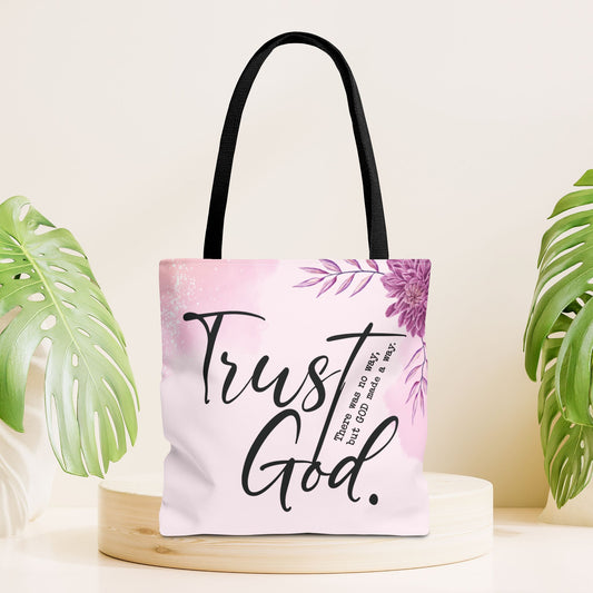 Trust God Tote Bag - Christian Tote Bag