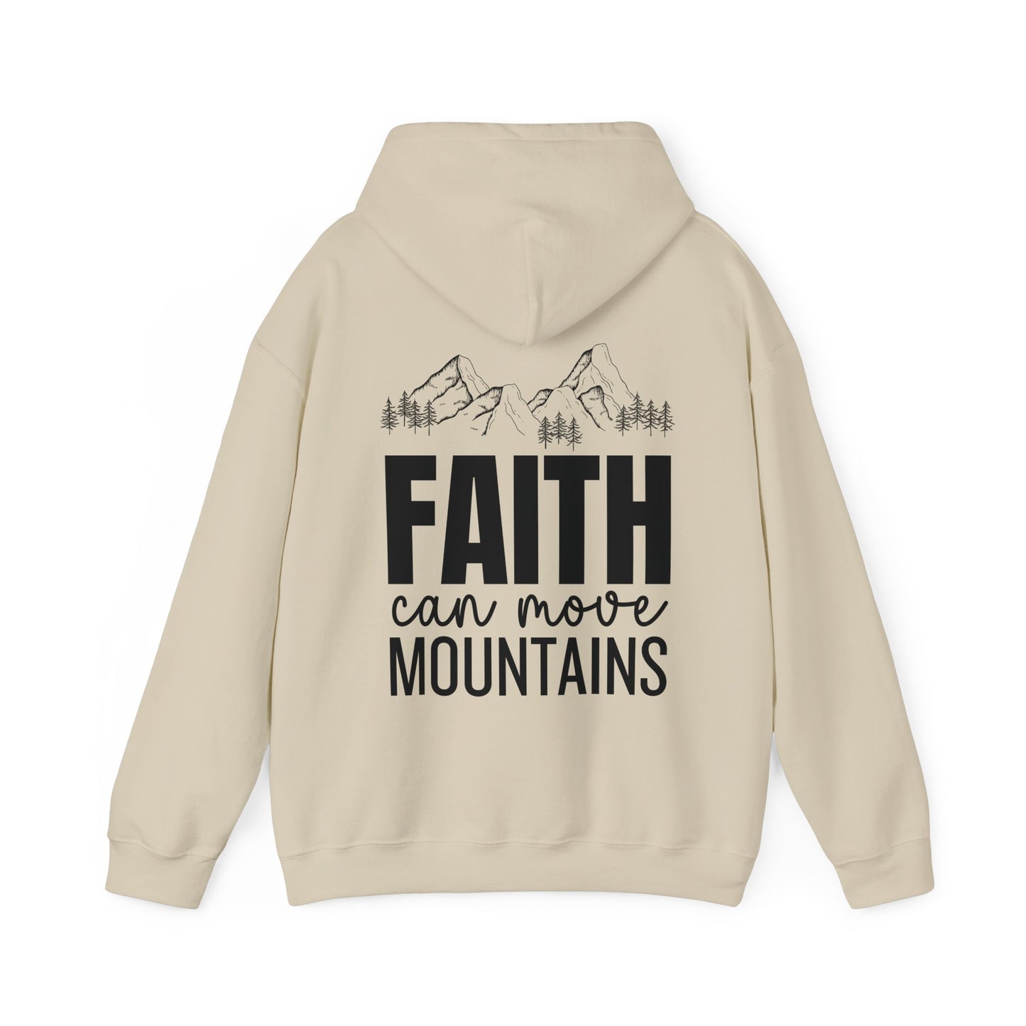 Faith Can Move Mountains Unisex Hoodie