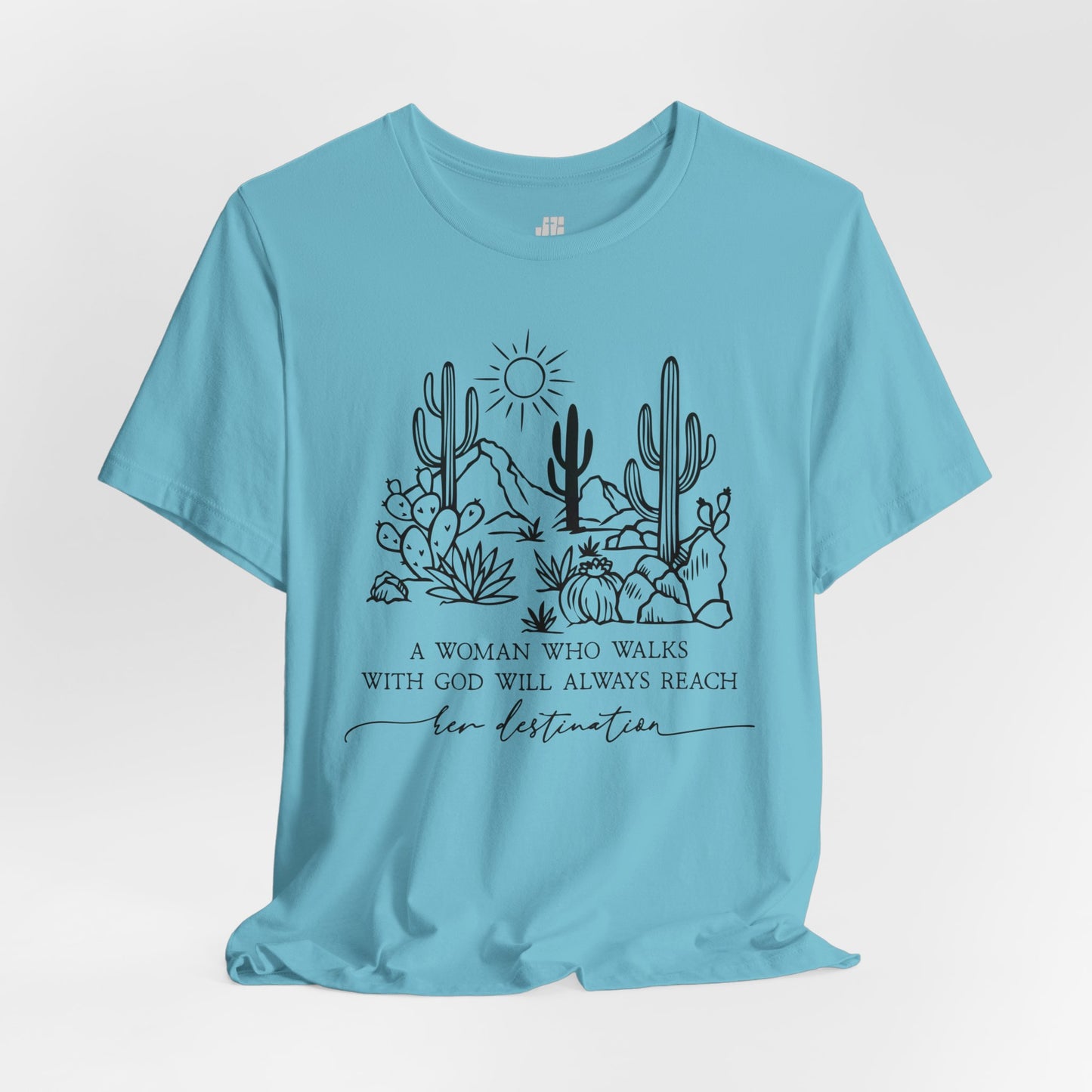 A Woman Who Walks With God Will Always Reach Her Destination Soft Cotton Tee - Christian T-shirt