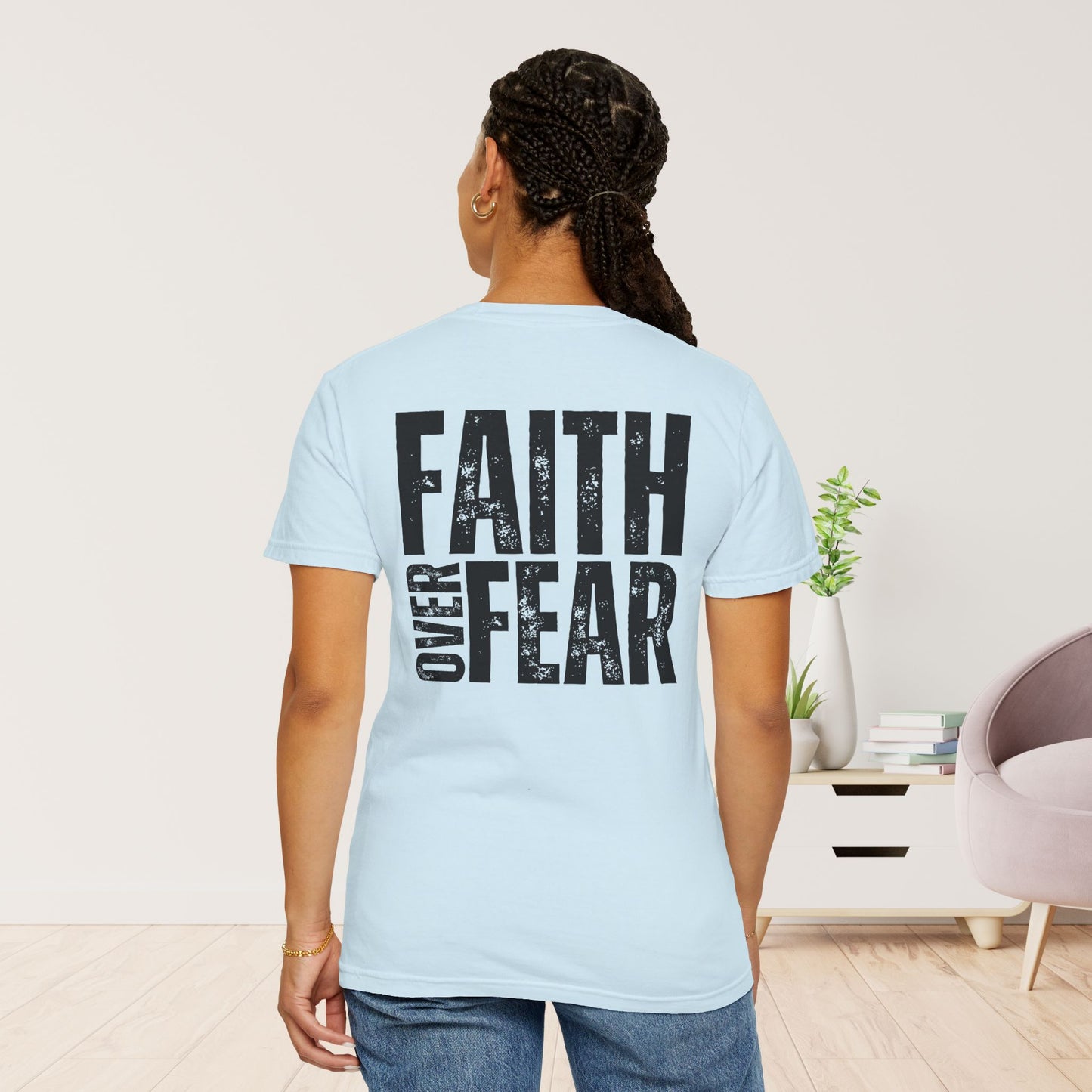 Comfort Colors Faith Over Fear Shirt