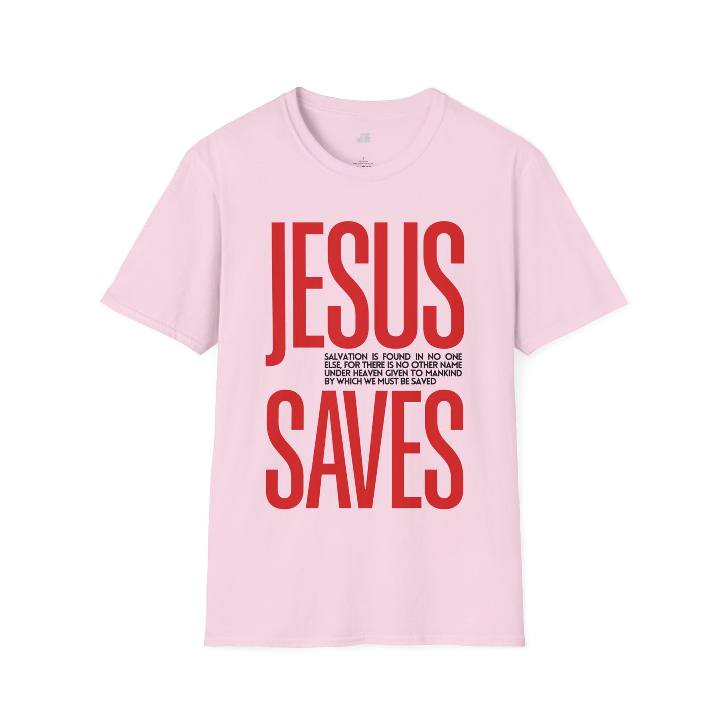 Trendy Jesus Saves Softstyle T-shirt - Acts 4:12 Bible Verse Christian T-shirt