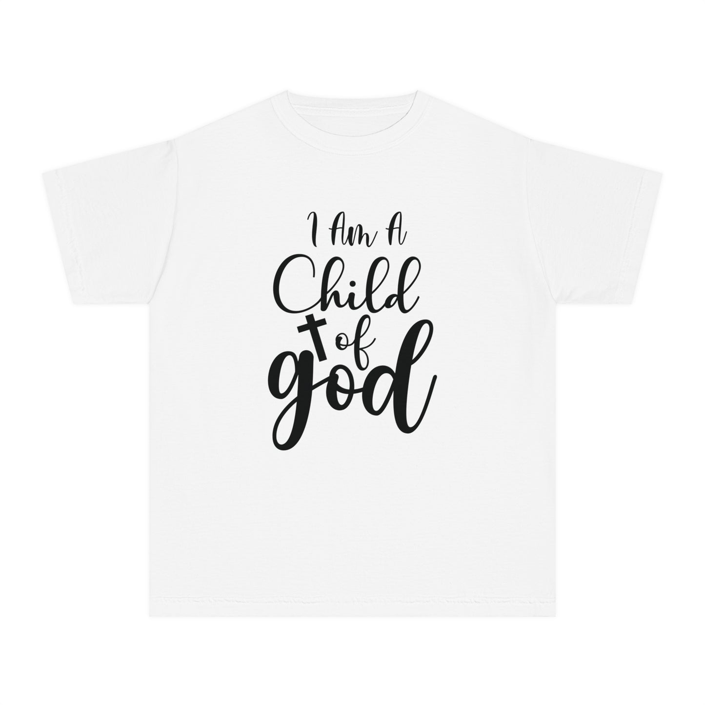 I Am A Child Of God Comfort Colors Youth Christian Tee