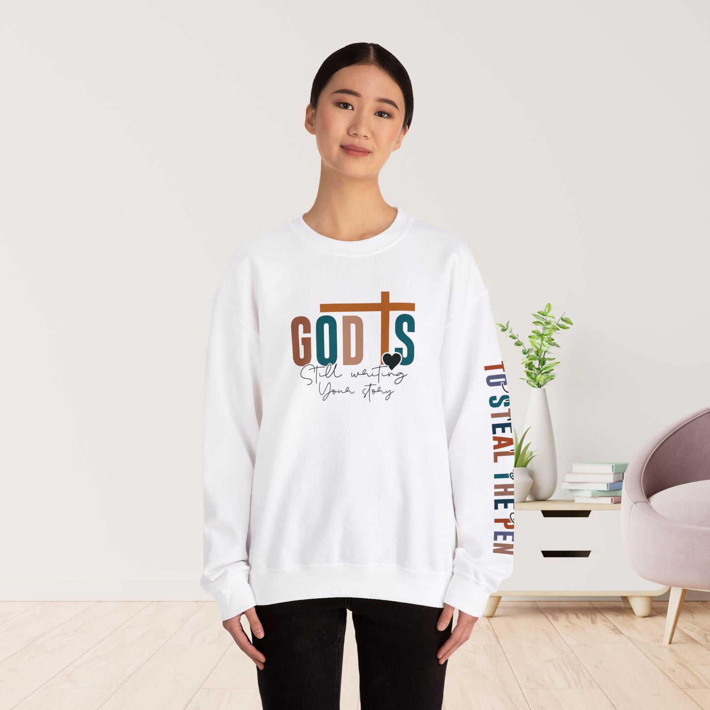 God is Still Writing Your Story Christian Sweatshirt