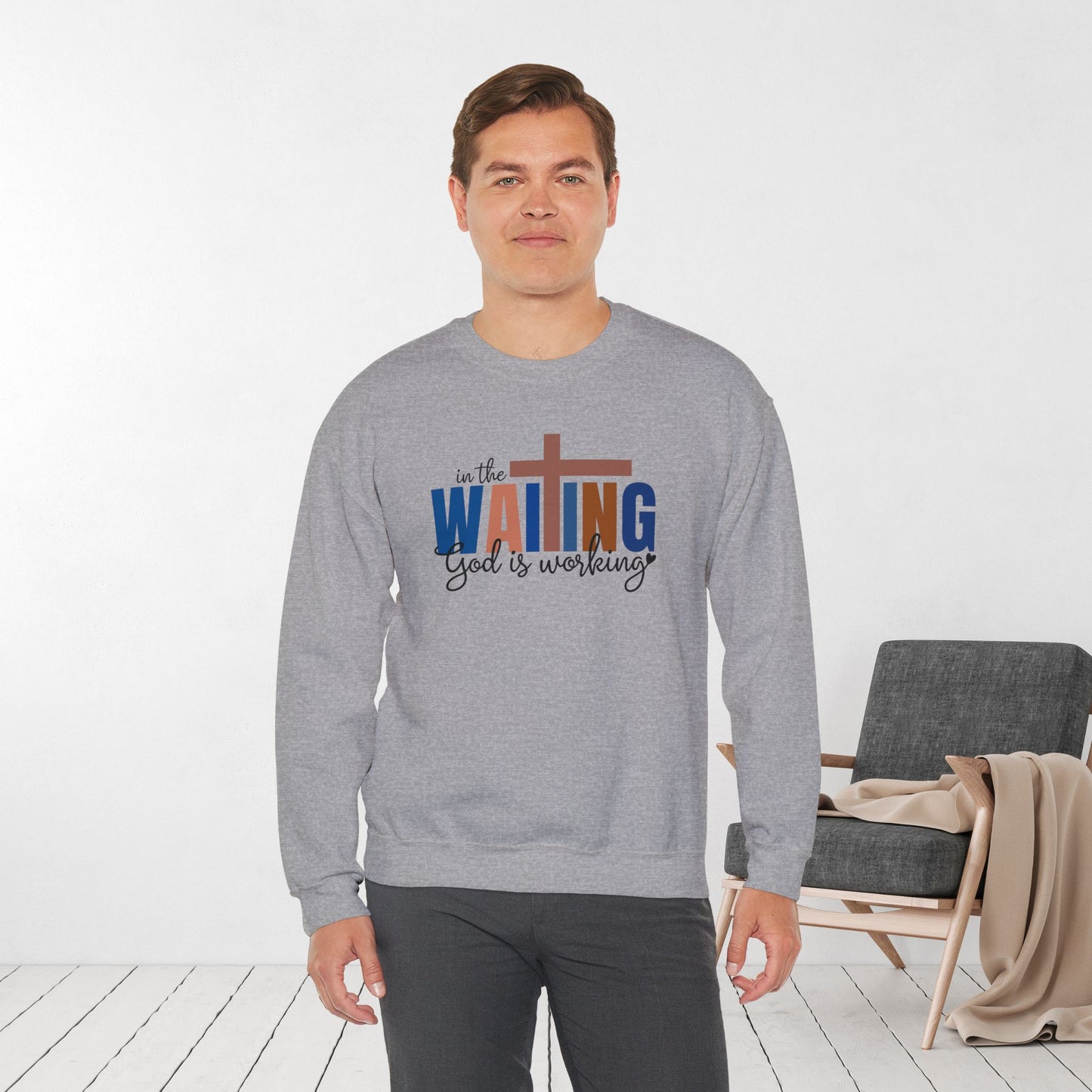 Blue In the Waiting God is Working Christian Sweatshirt