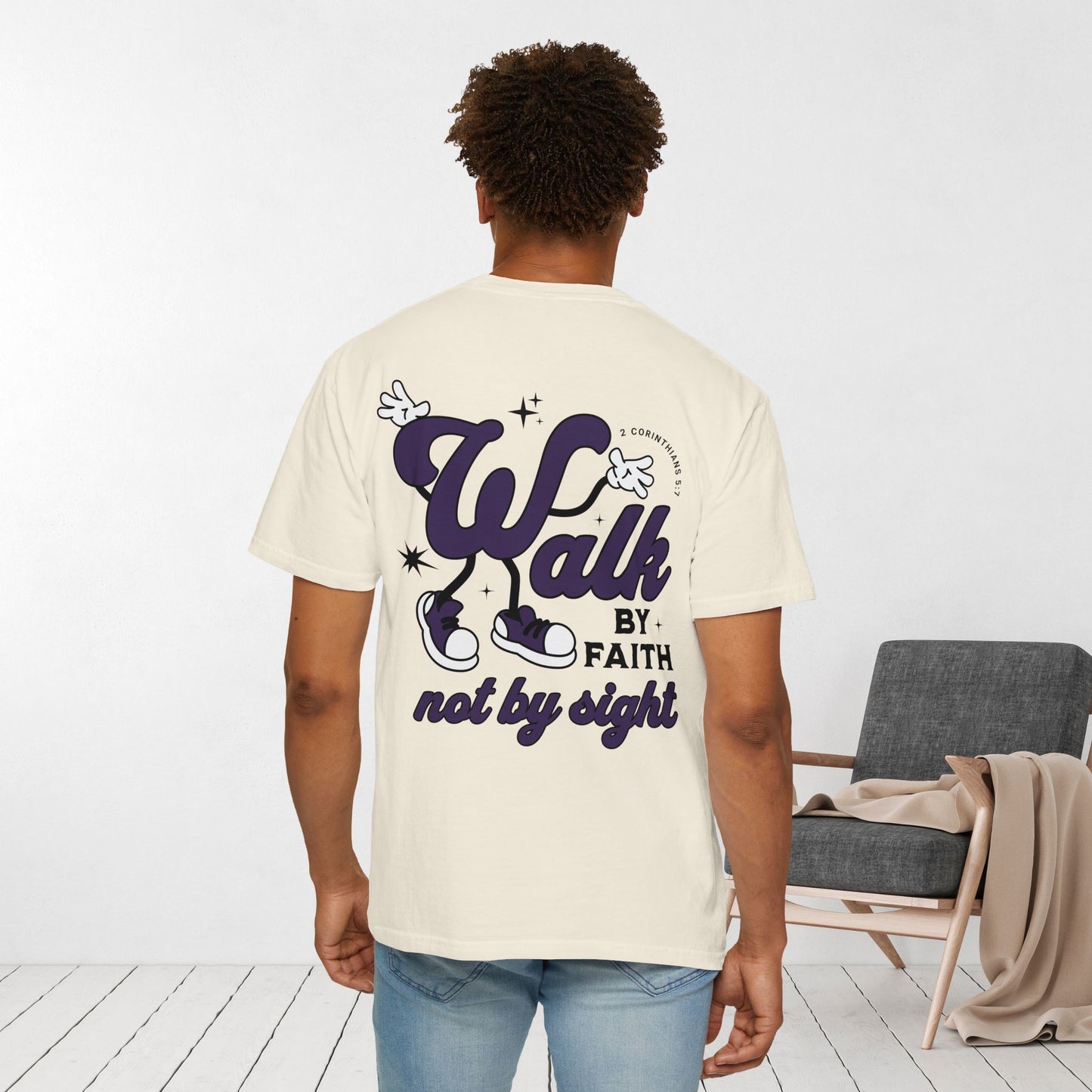 Walk By Faith Not By Sight Comfort Colors Tee