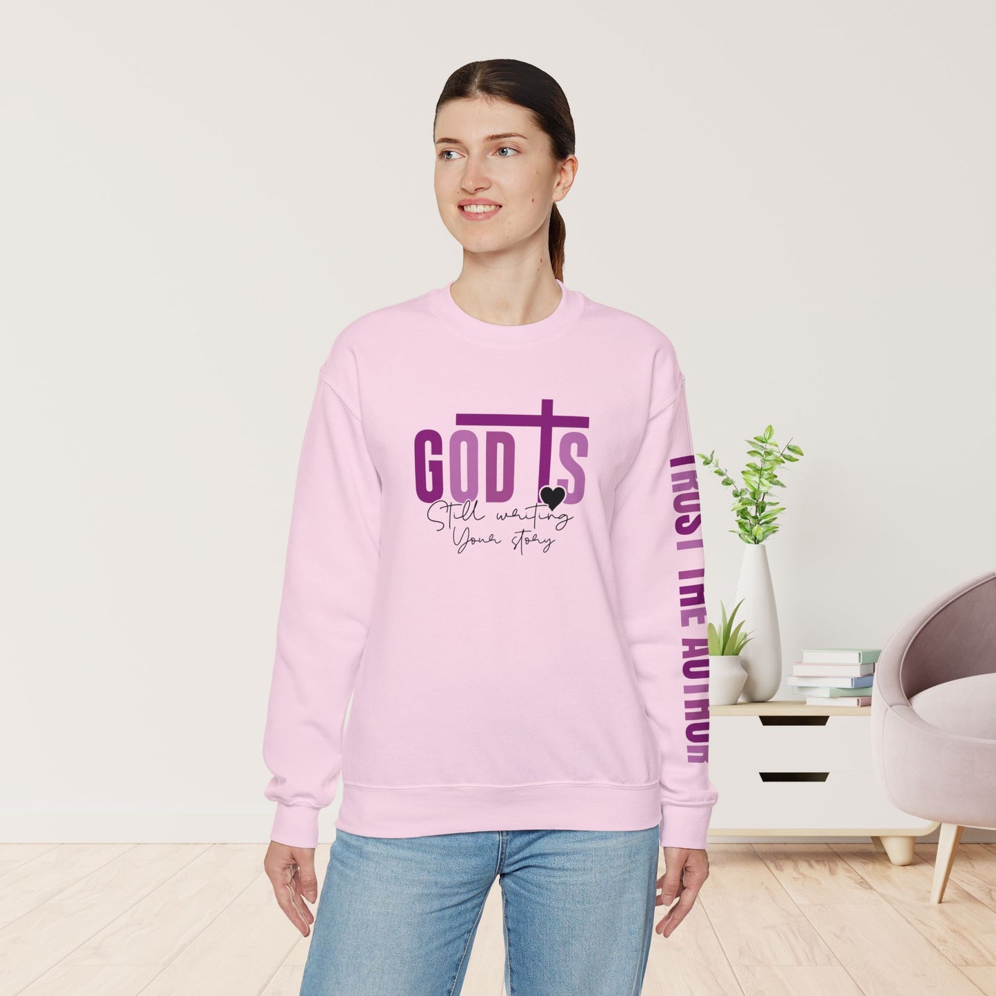 God is Still Writing Your Story Christian Sweatshirt - Walk in Faith: Trust the Author Sweatshirt