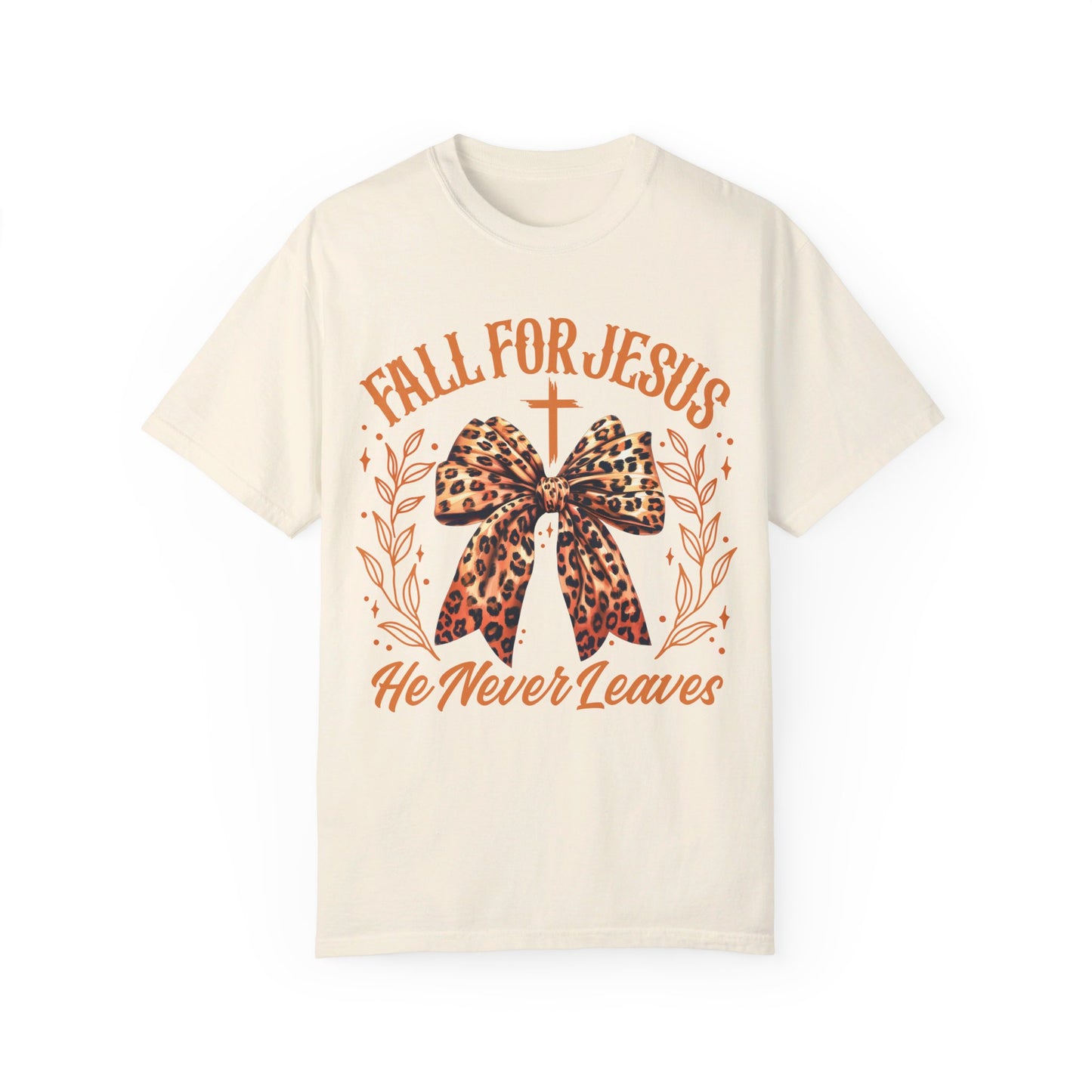 Fall for Jesus He Never Leaves Comfort Colors Christian Shirt